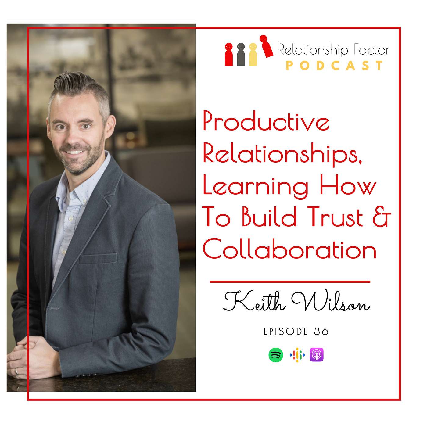 Productive Relationships, Restoring Broken Trust & Learning To Be Vulnerable
