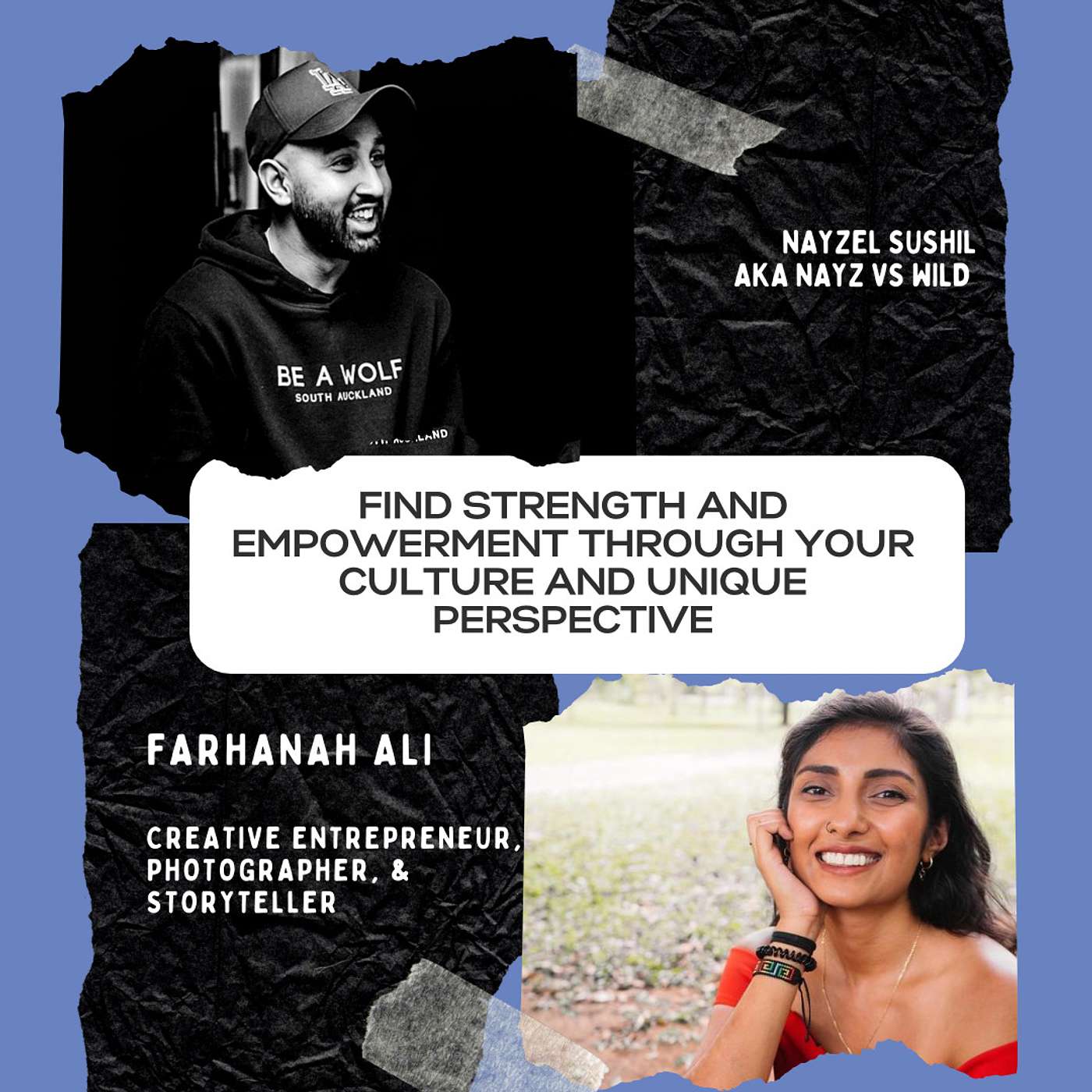 #11 - Find strength and empowerment through your culture and unique perspective | Guest: Farhanah Ali -  Be A Wolf - Sessions [S11]