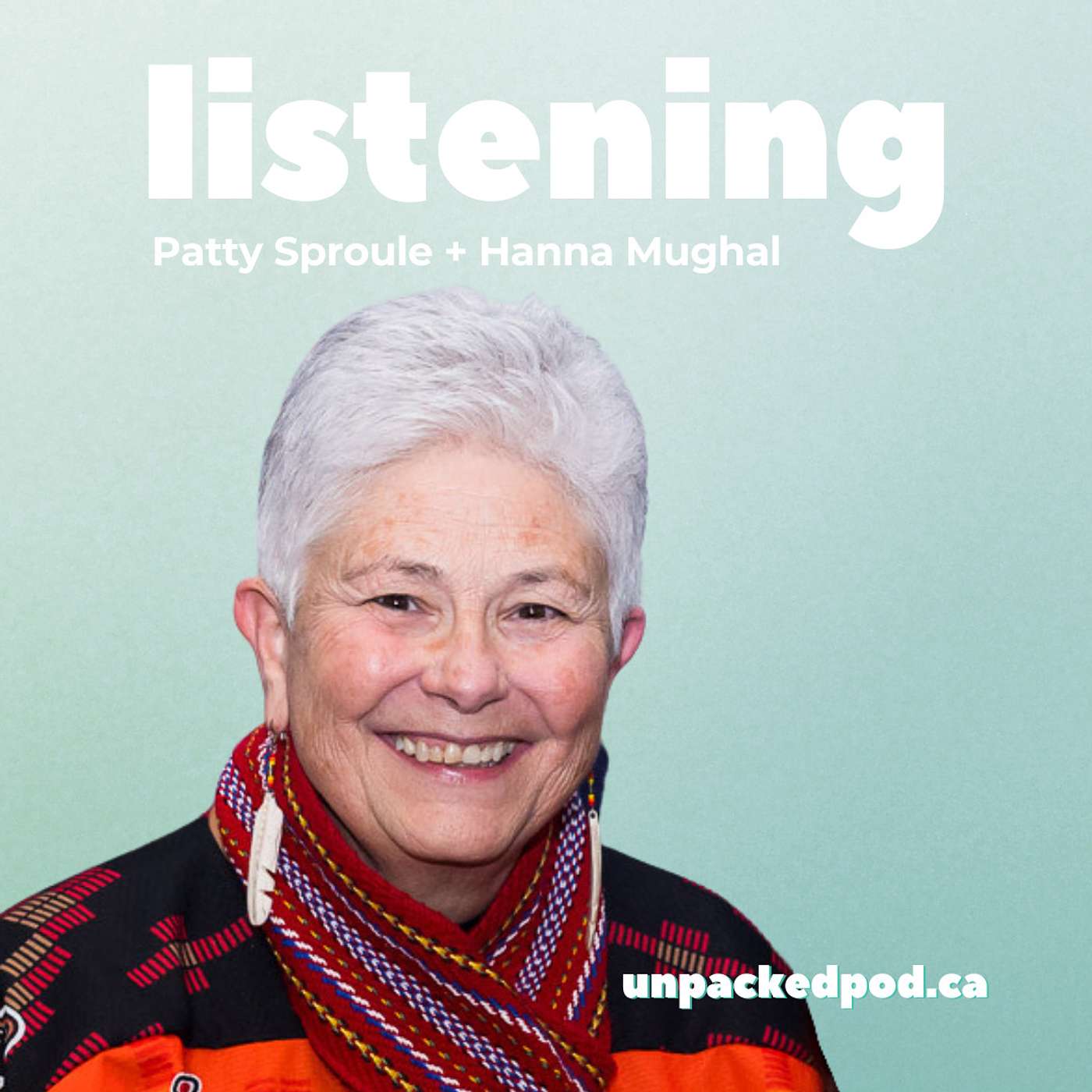 The role of active listening and mental health in teens sharing their challenges with guests Patty Sproule and Hanna Mughal episode artwork