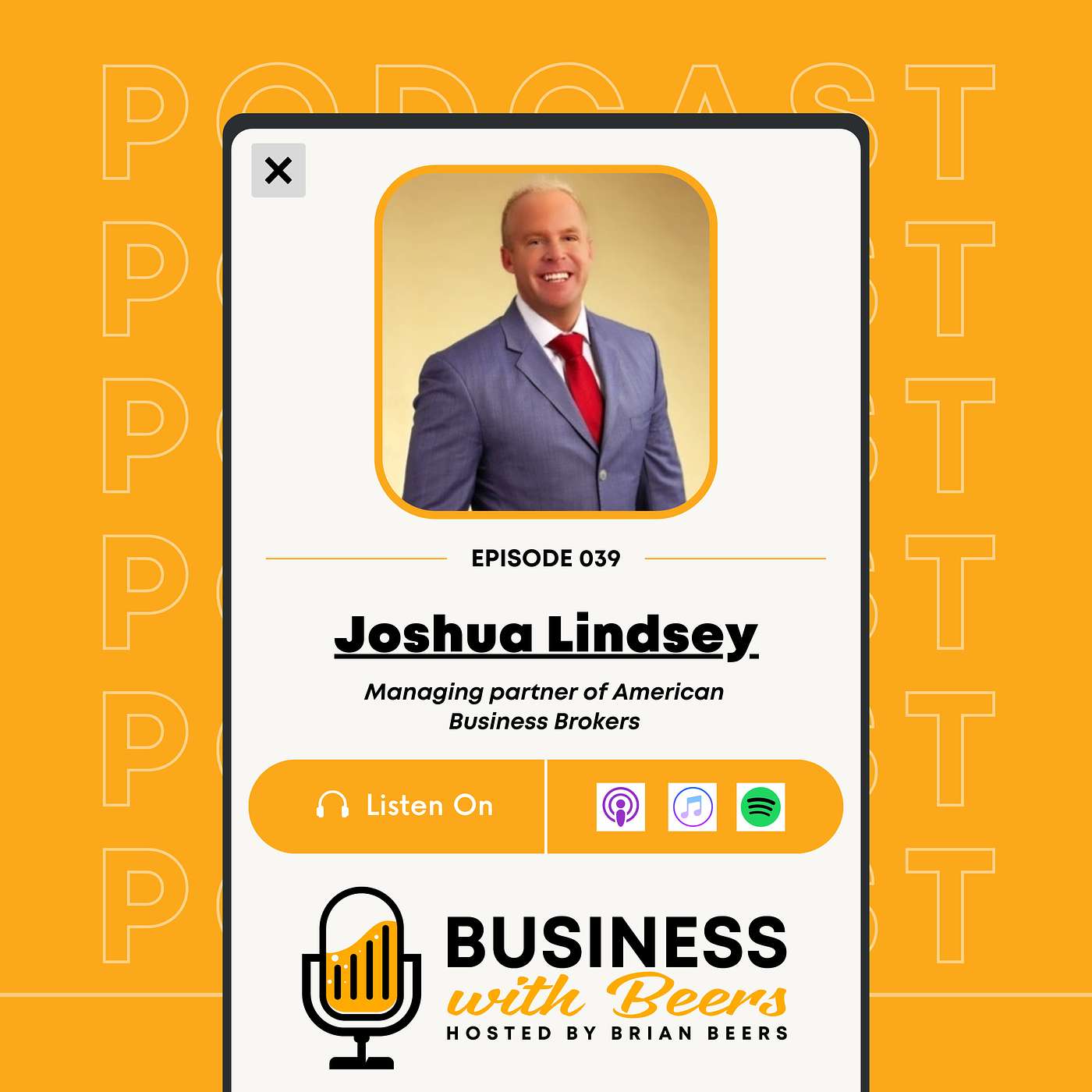 Buying and Selling Businesses with Joshua Lindsey of American Business Brokers | Ep 39