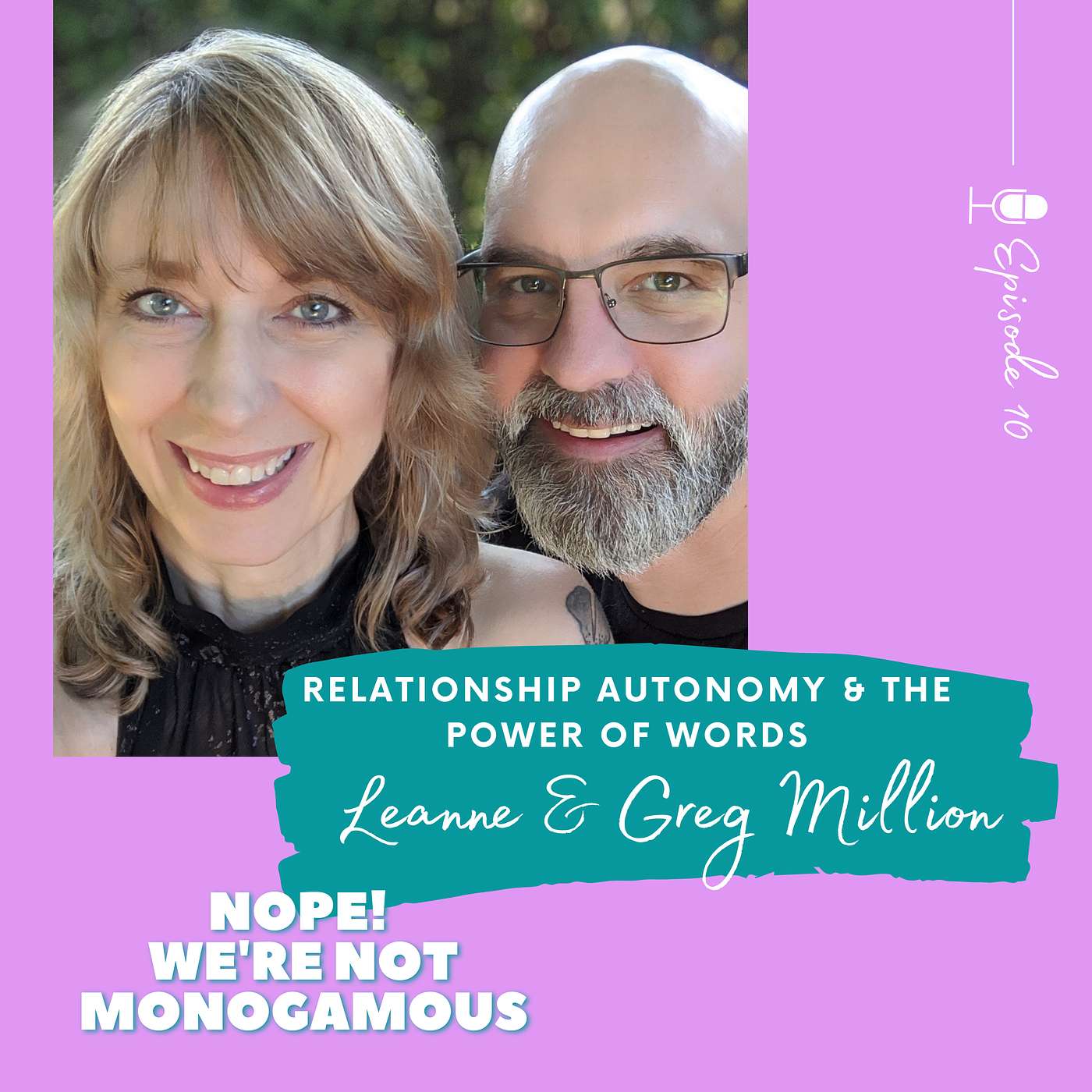 Relationship Autonomy and the Power of Words Ep.10