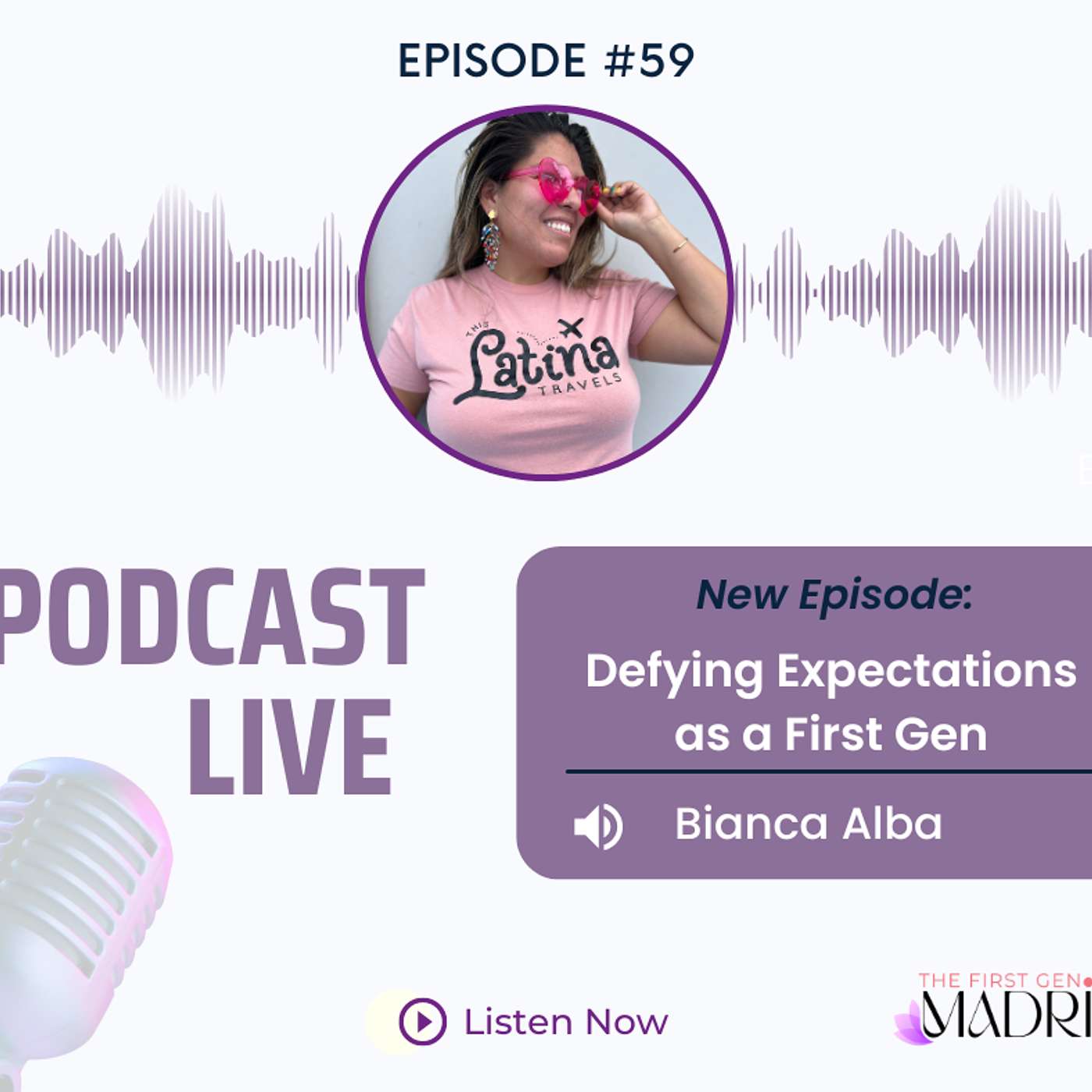 E-59 Defying Expectations with Bianca Alba of This Latina Travels