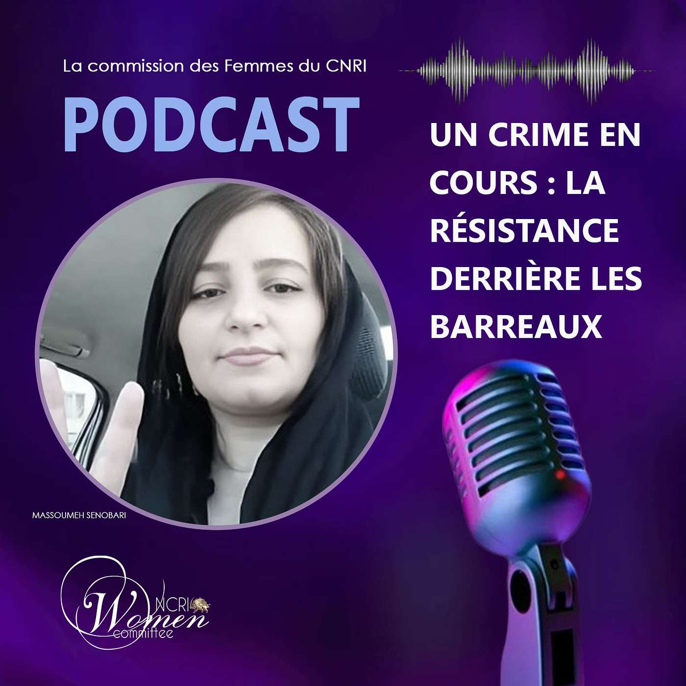 Un crime en cours : la résistance derrière les barreaux (français)