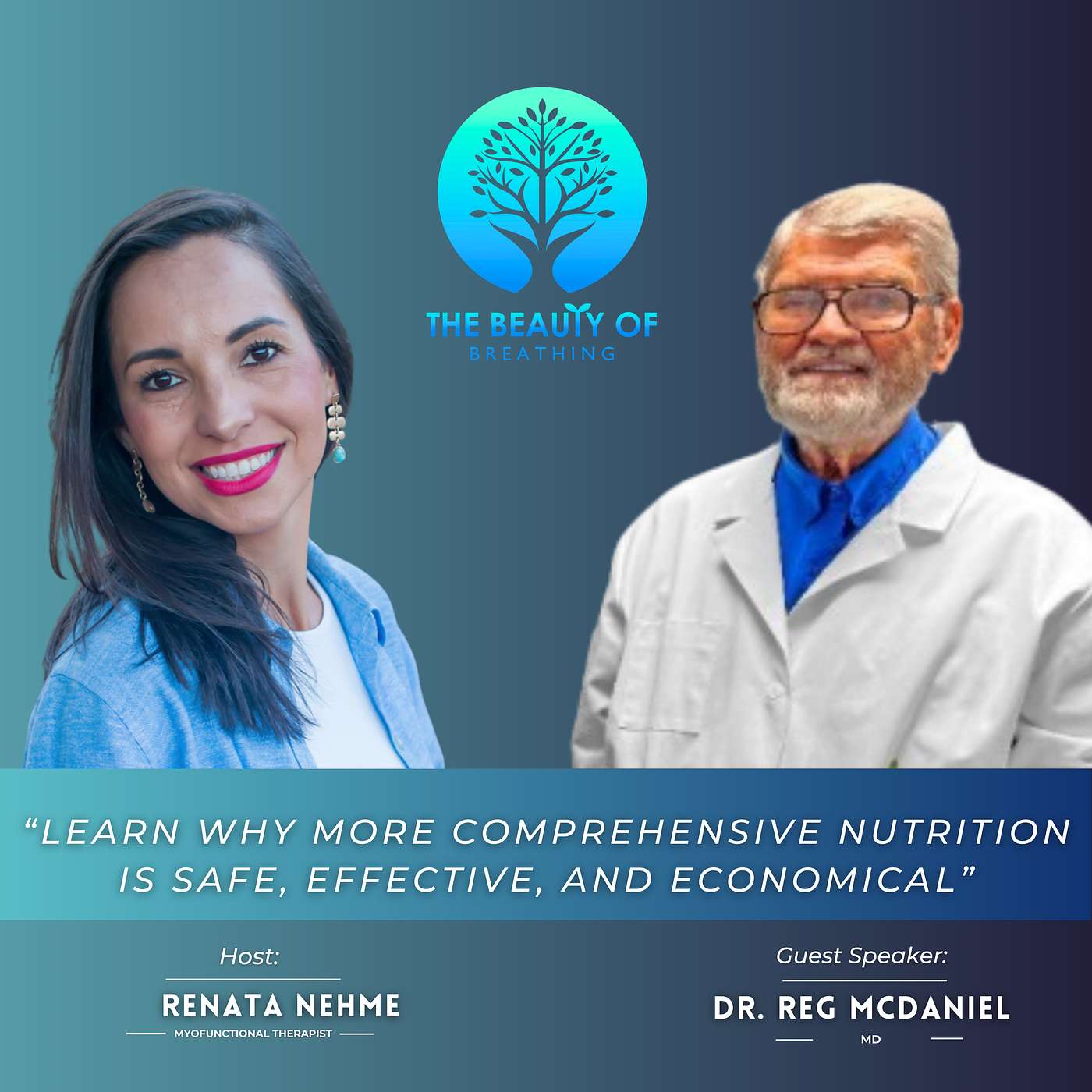 64. Learn Why More Comprehensive Nutrition is Safe, Effective, and Economical with Dr. Reg McDaniel