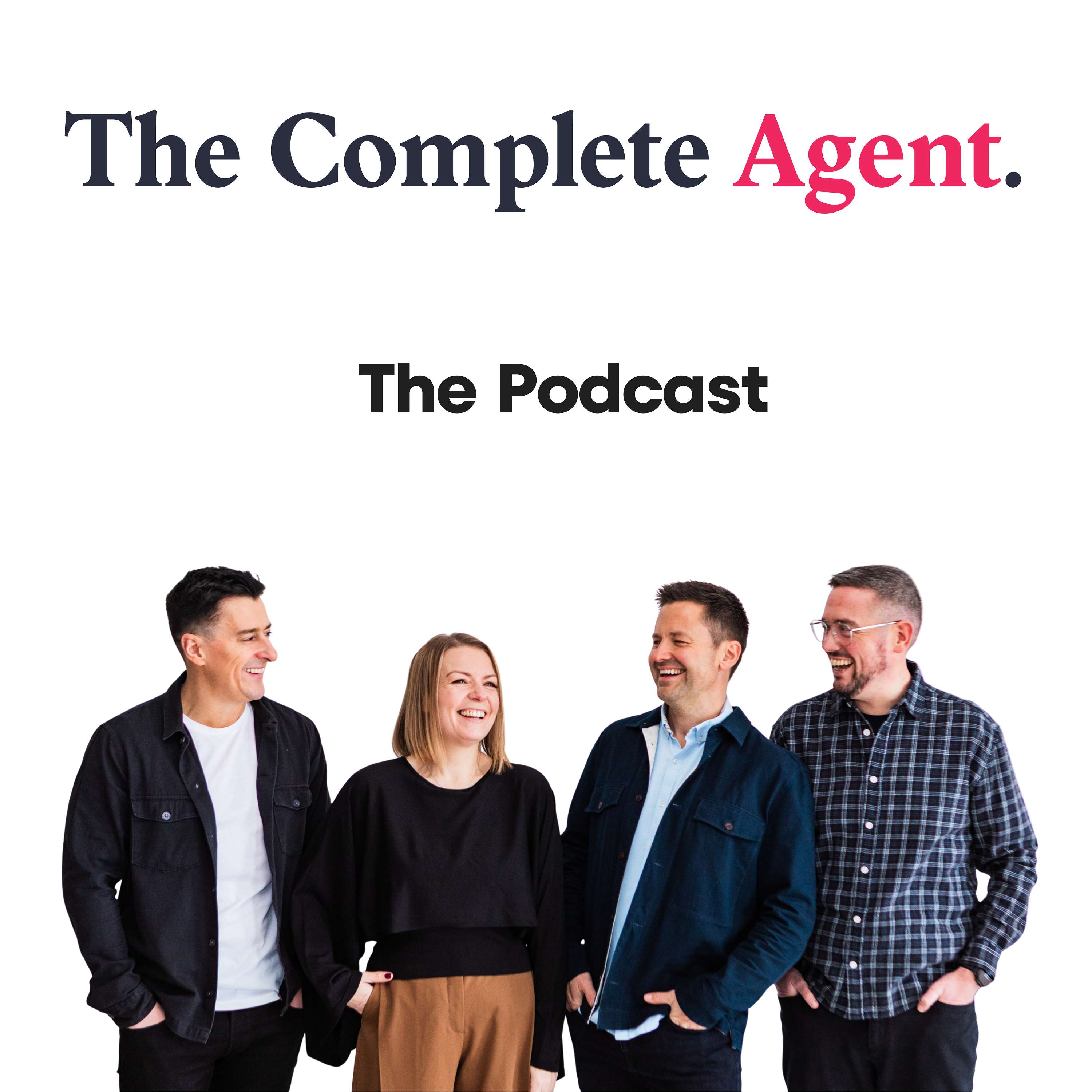 The Complete Agent - The Podcast For Premium Real Estate Agents