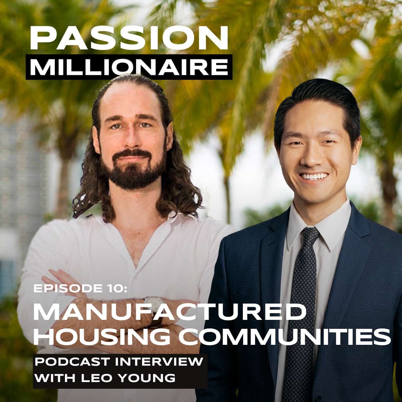 Leo Young: Passive Income Through Manufactured Housing Communities episode artwork