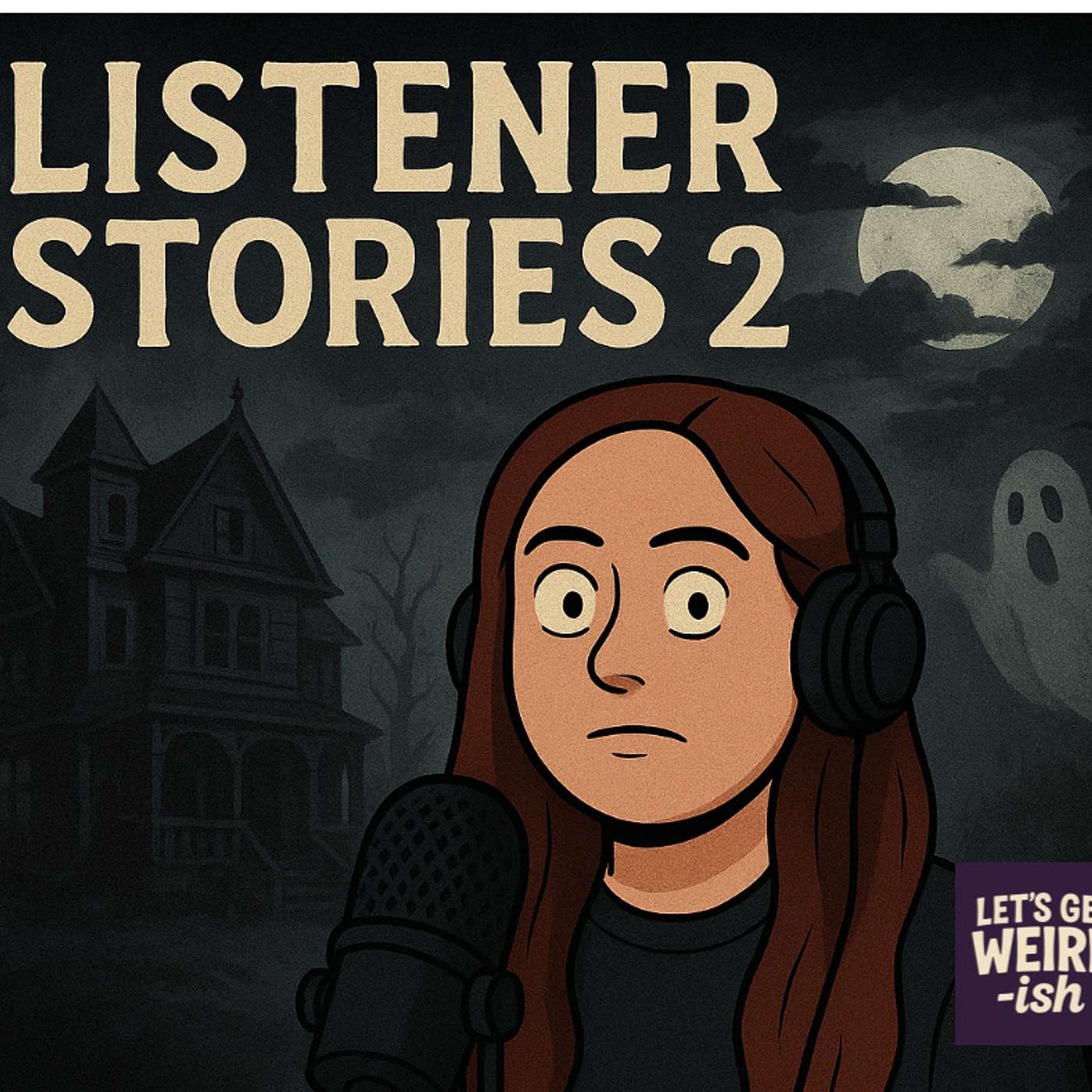 Let\'s Get Weird-ish