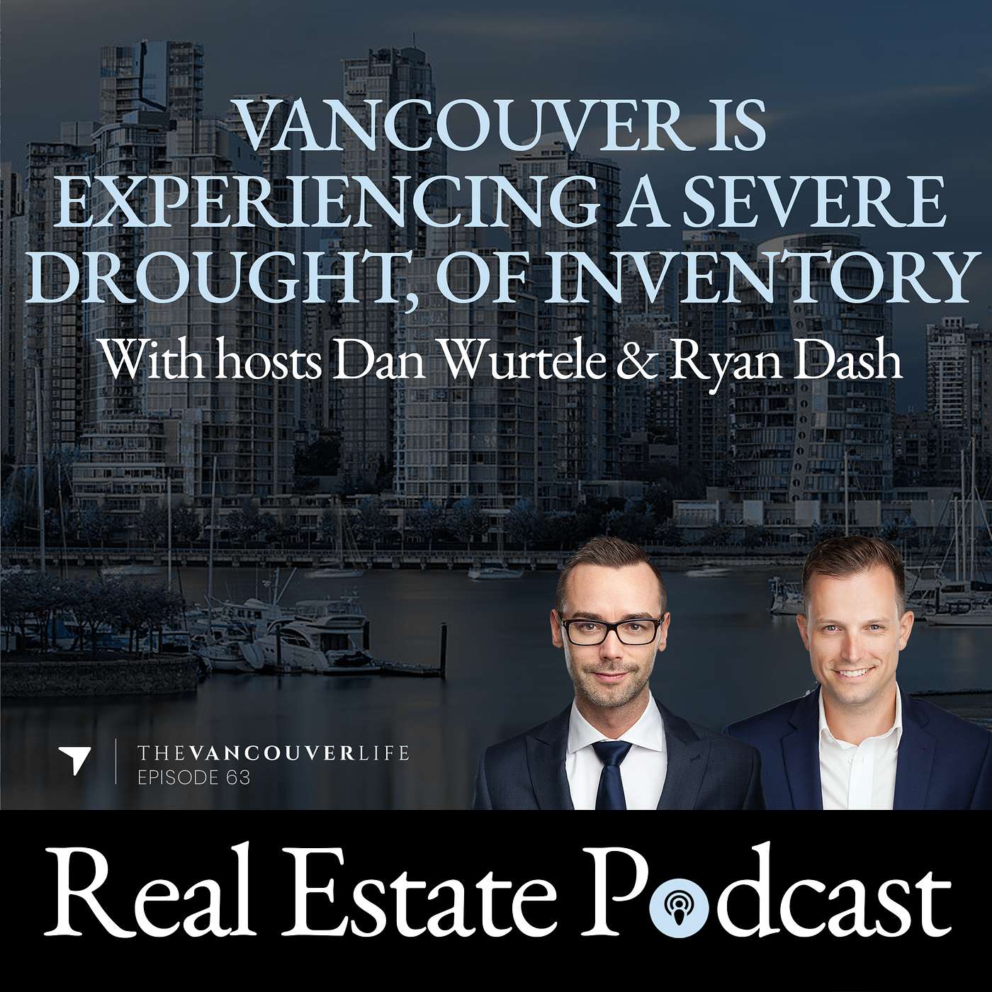 The Vancouver Life Real Estate Podcast