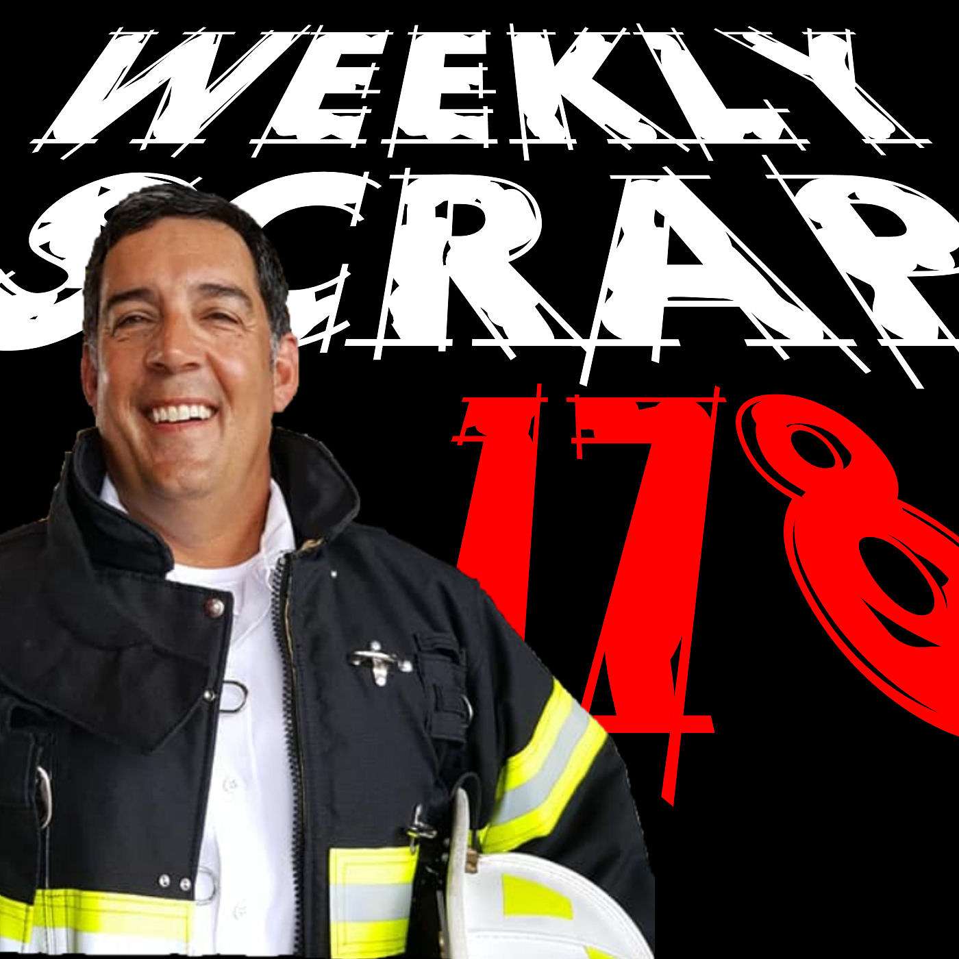 The Weekly Scrap, Firefighter Podcast