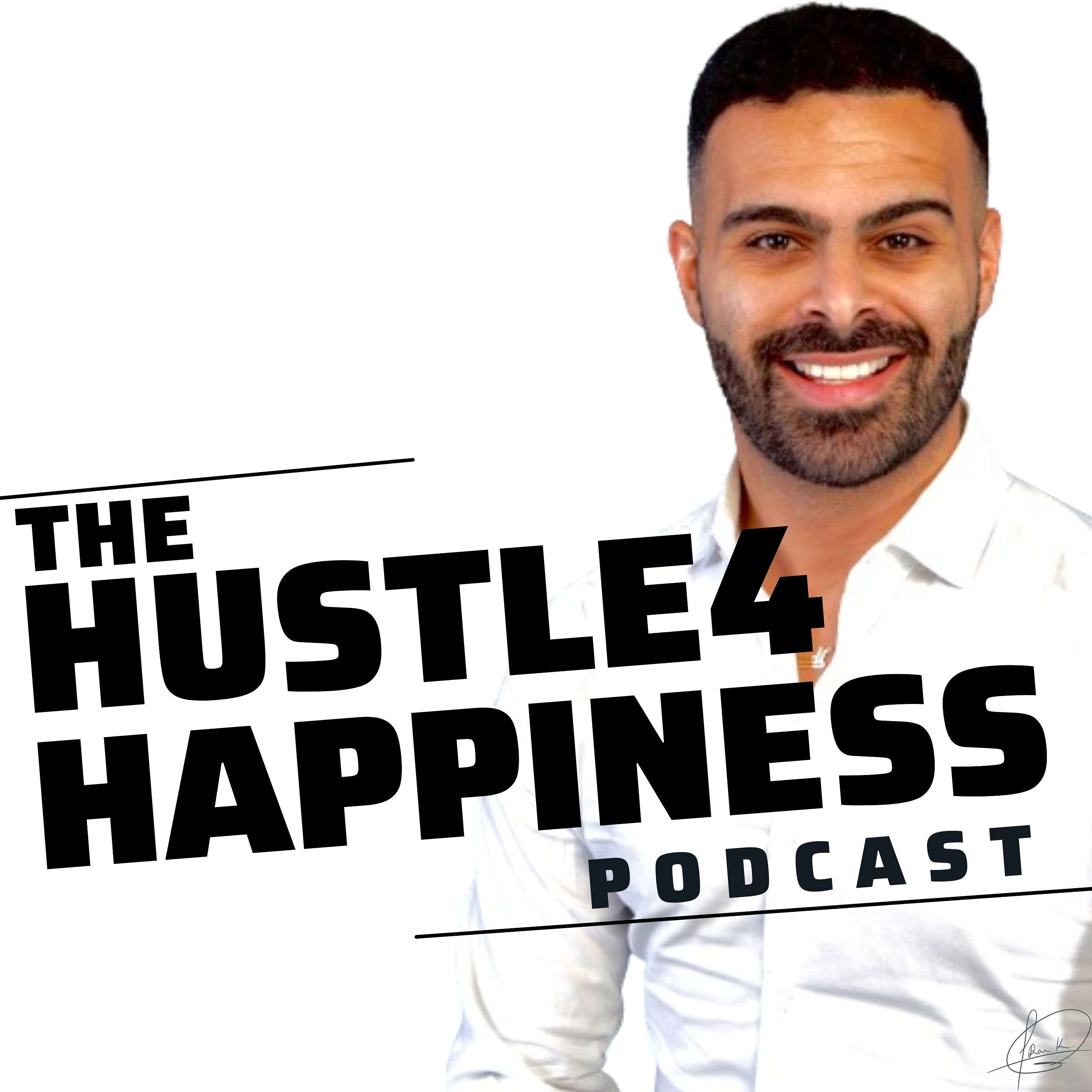 The Hustle 4 Happiness Podcast