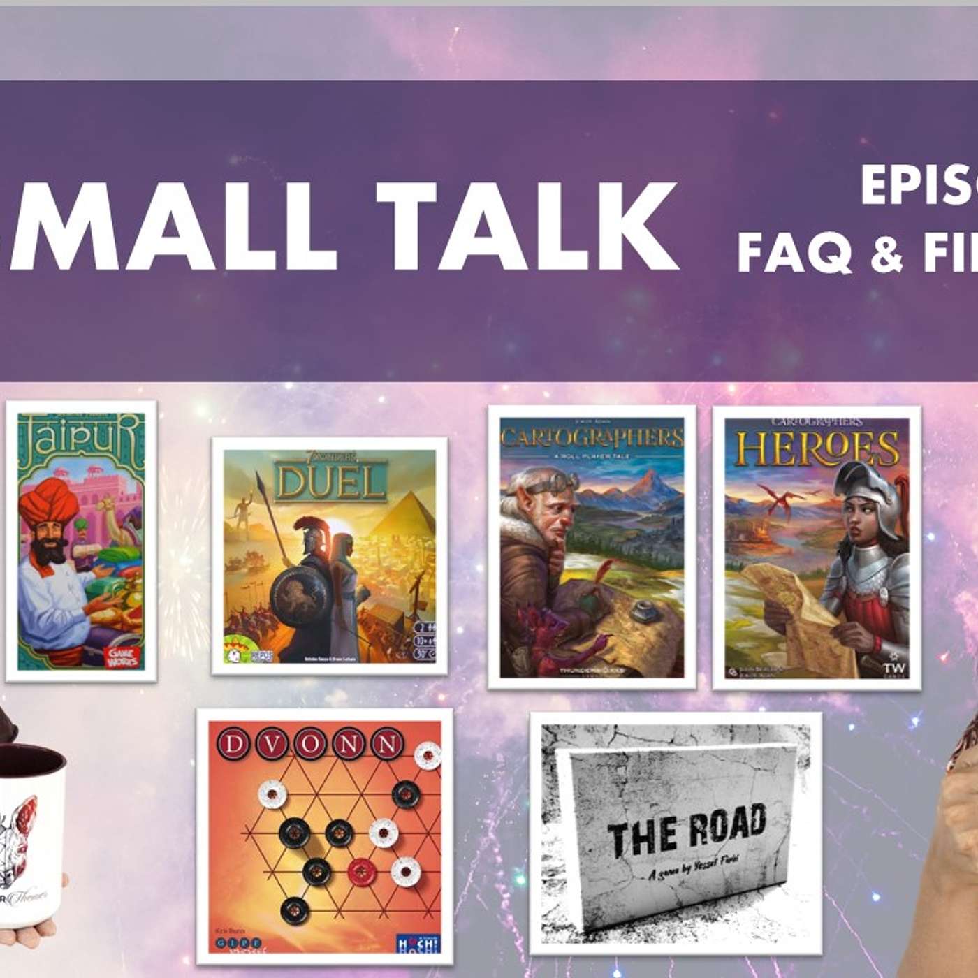 Small Talk ep 20  | Board Games (Dvonn, The Road, Jaipur, Cartographers & 7W Duel)