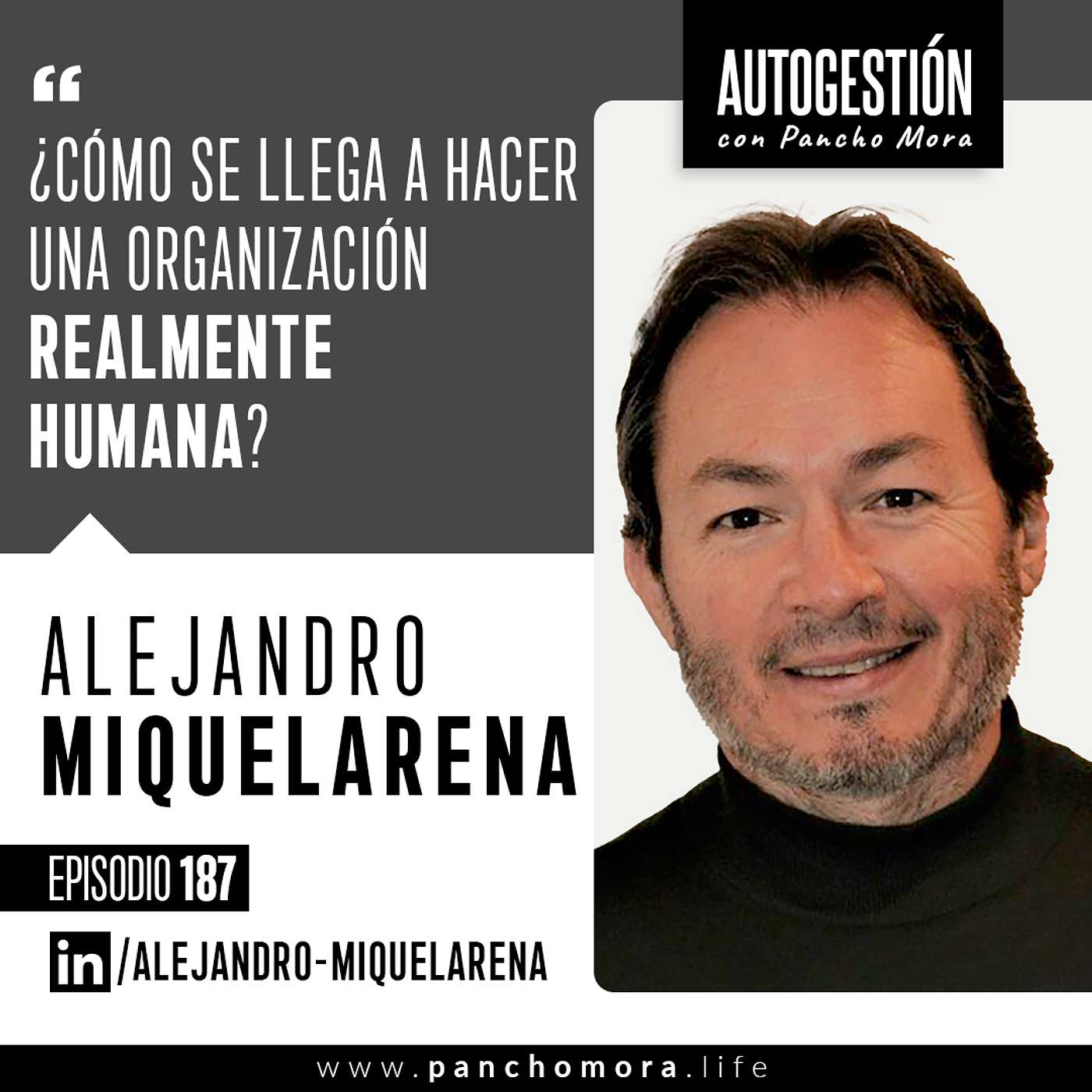 Autogestión con Pancho Mora
