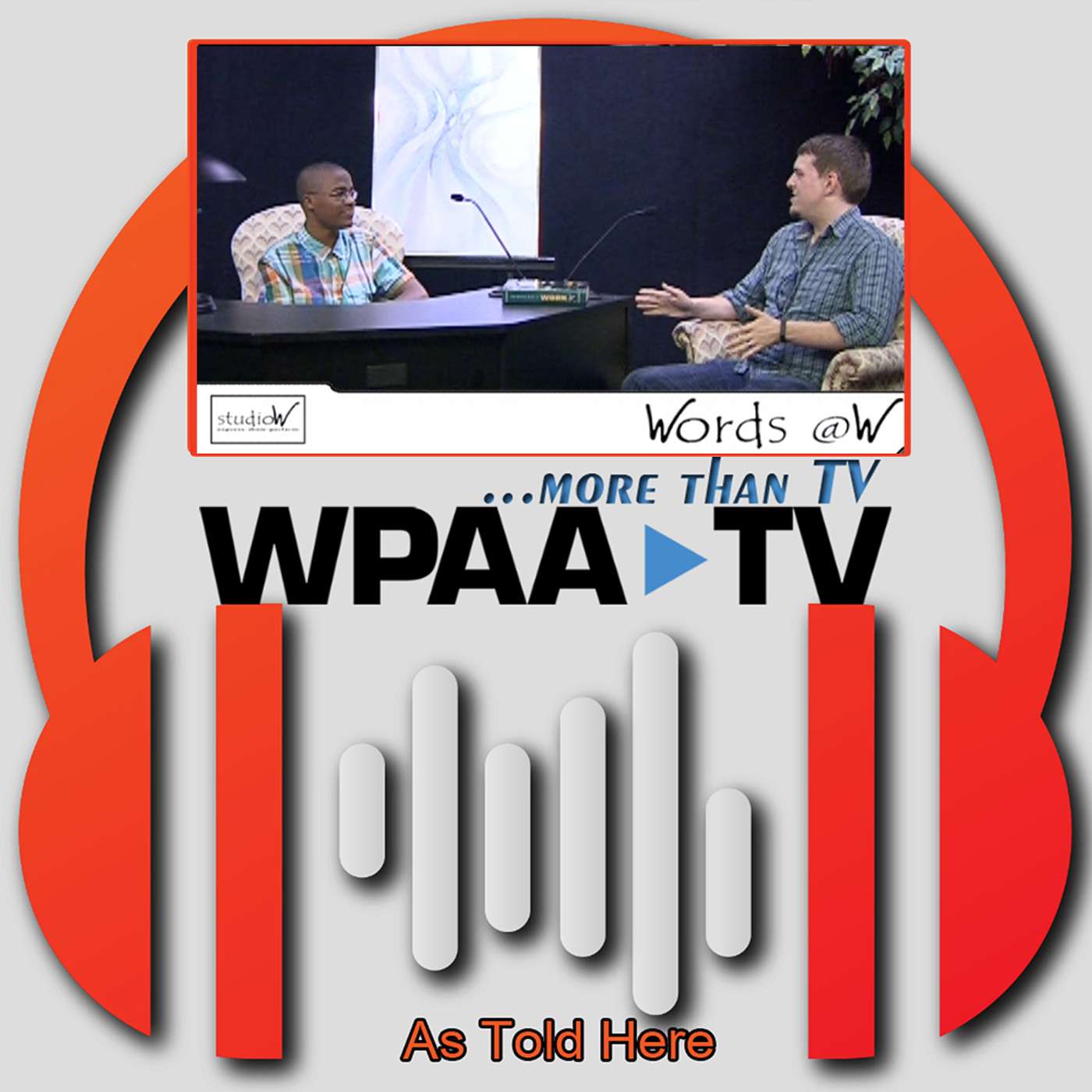 As Told Here | More than TV | WPAA-TV | In studioW
