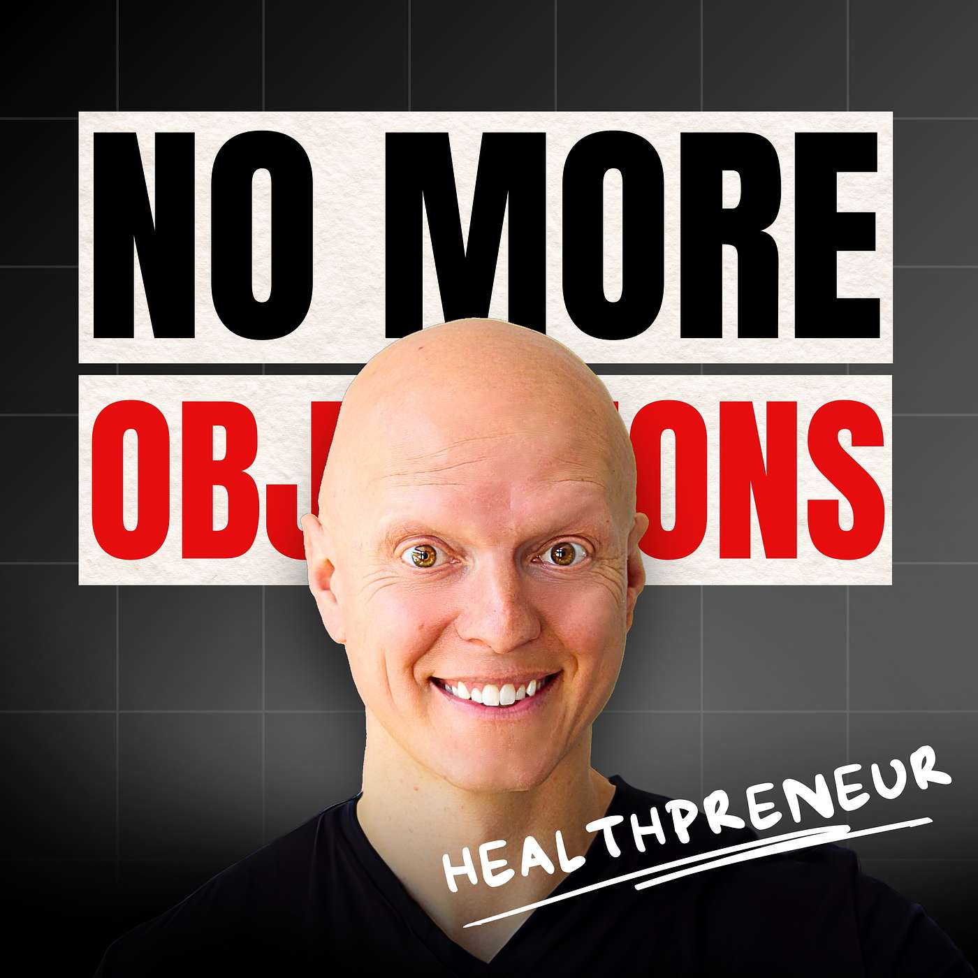 10 Ways to Crush Objections Before They Even Happen