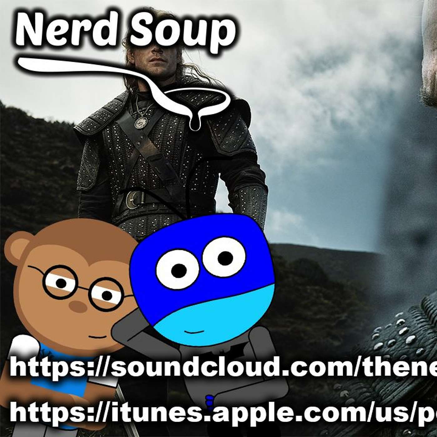The Nerd Soup Podcast