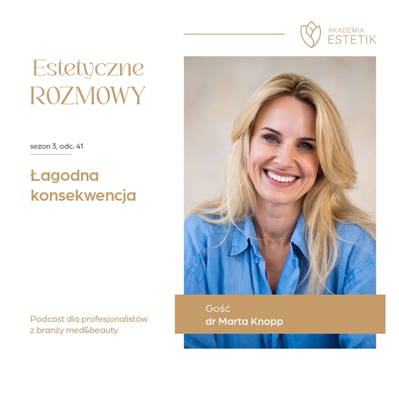 Łagodna konsekwencja. Dr Marta Knopp episode artwork