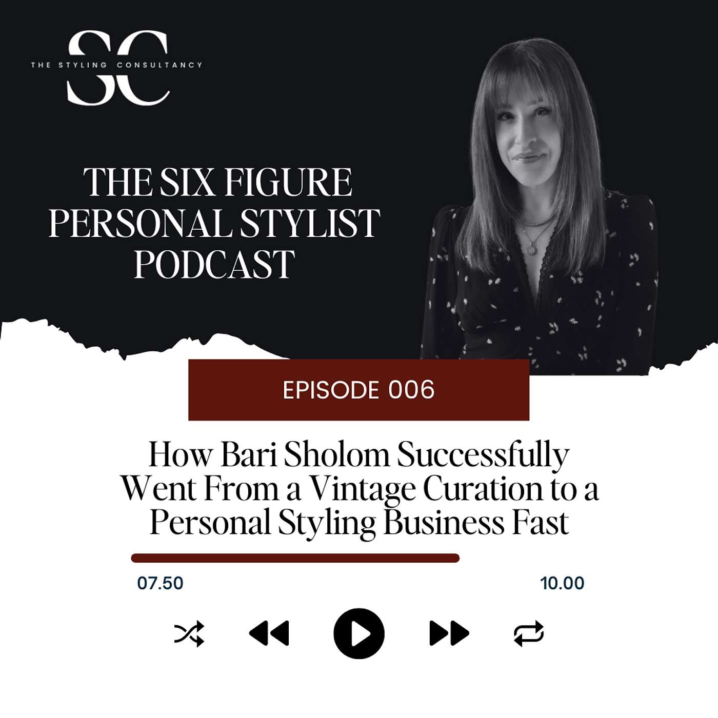 The Six Figure Personal Stylist Podcast