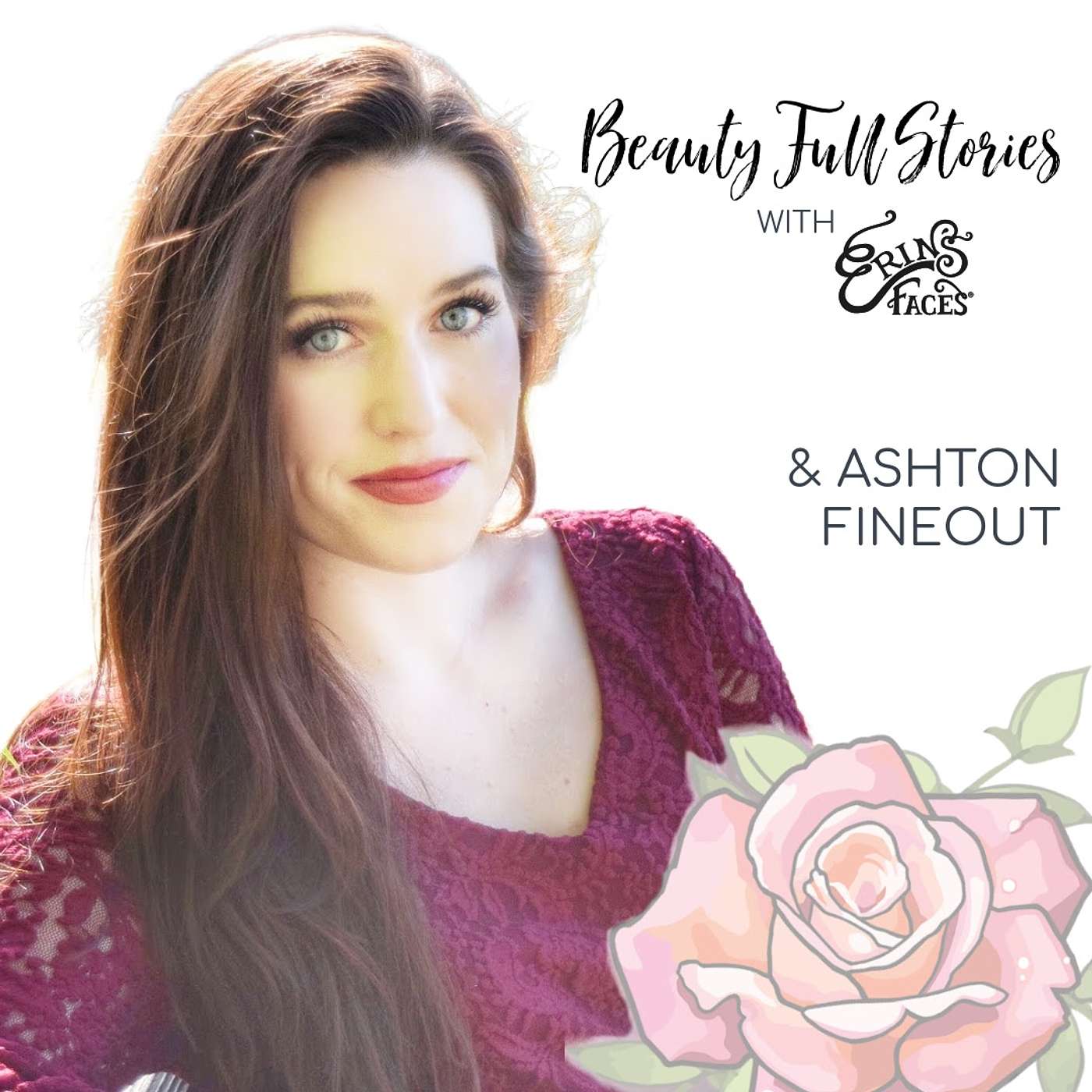 Beauty Full Stories with Erin\'s Faces