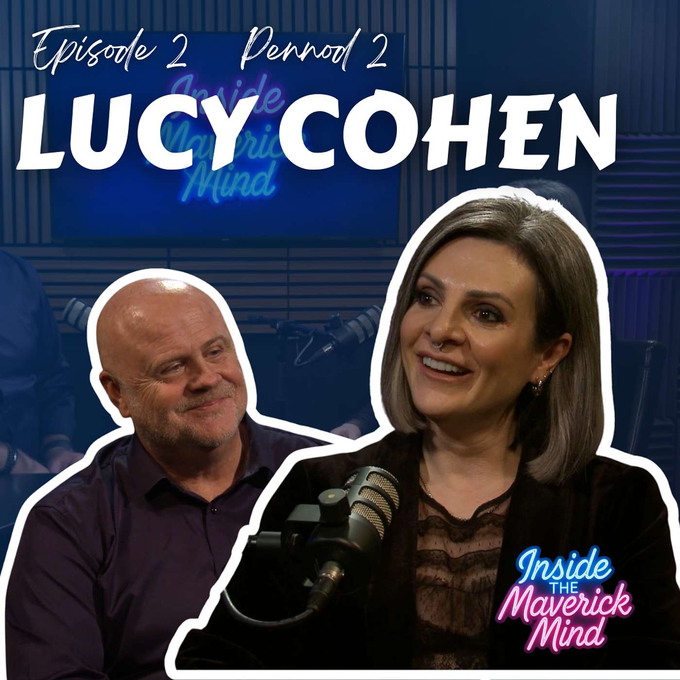 Ep 2 | Lucy Cohen, CEO Mazuma | Inside The Maverick Mind Ep 2 | Lucy Cohen, CEO Mazuma | Inside The Maverick Mind