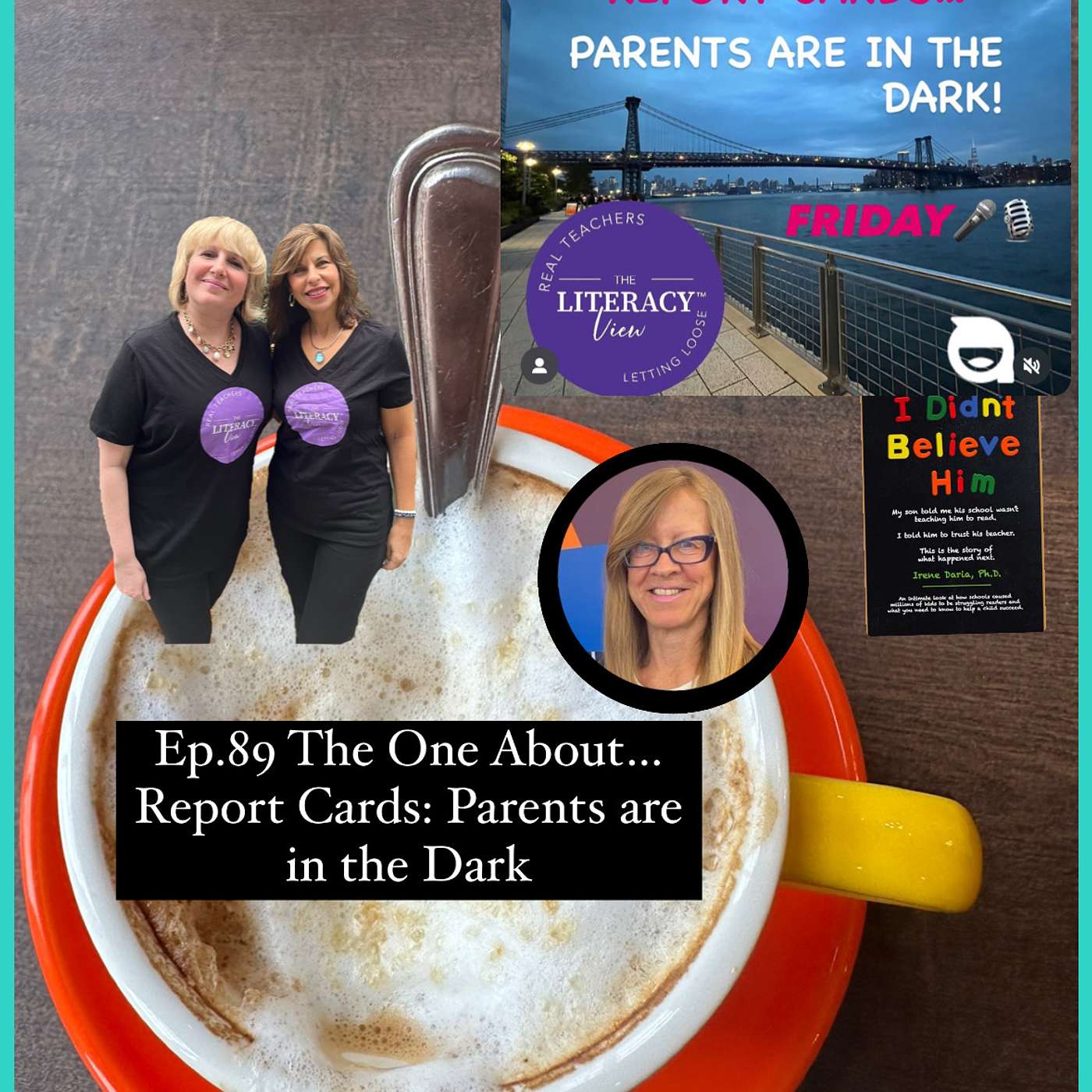 Ep.89-Report Cards: Parents are in the Dark