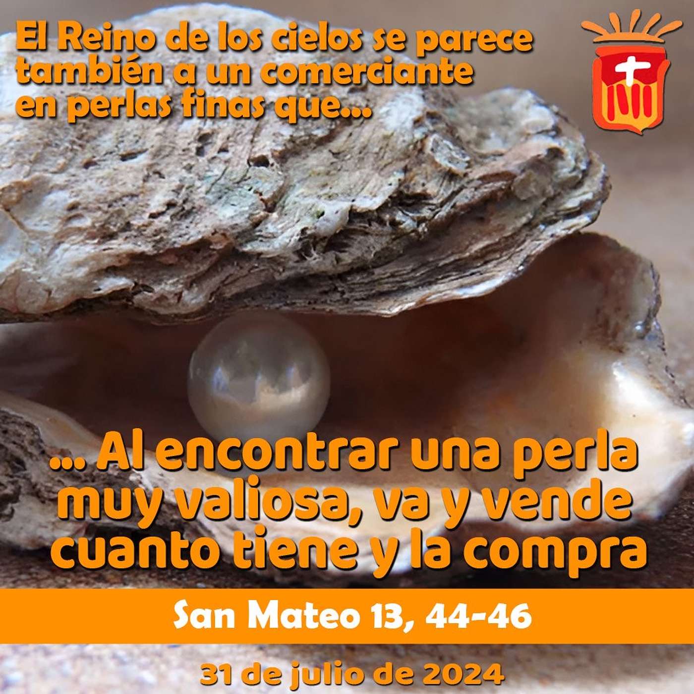2024-07-31 San Mateo 13, 44-46: Miércoles XVII Ordinario.