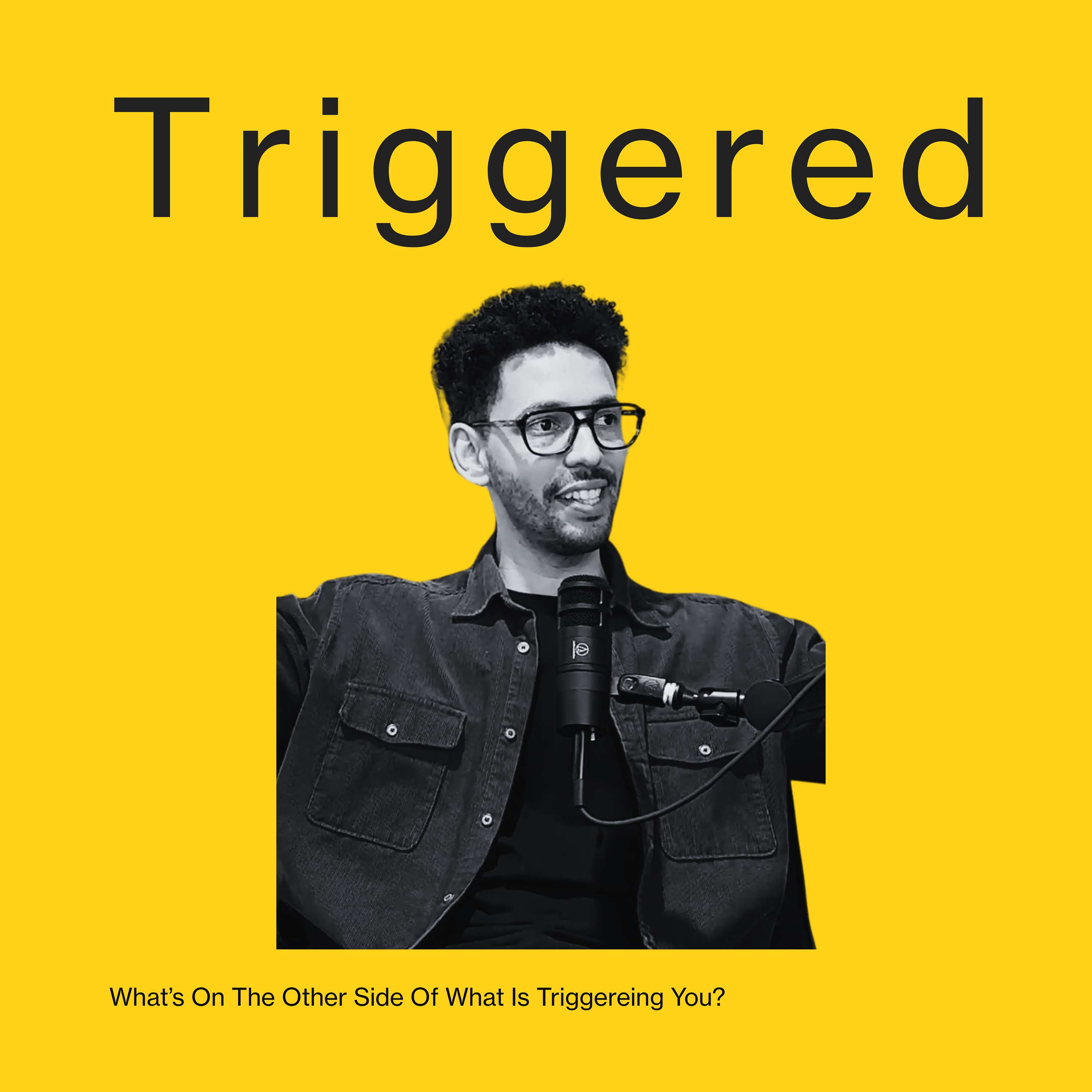 Triggered