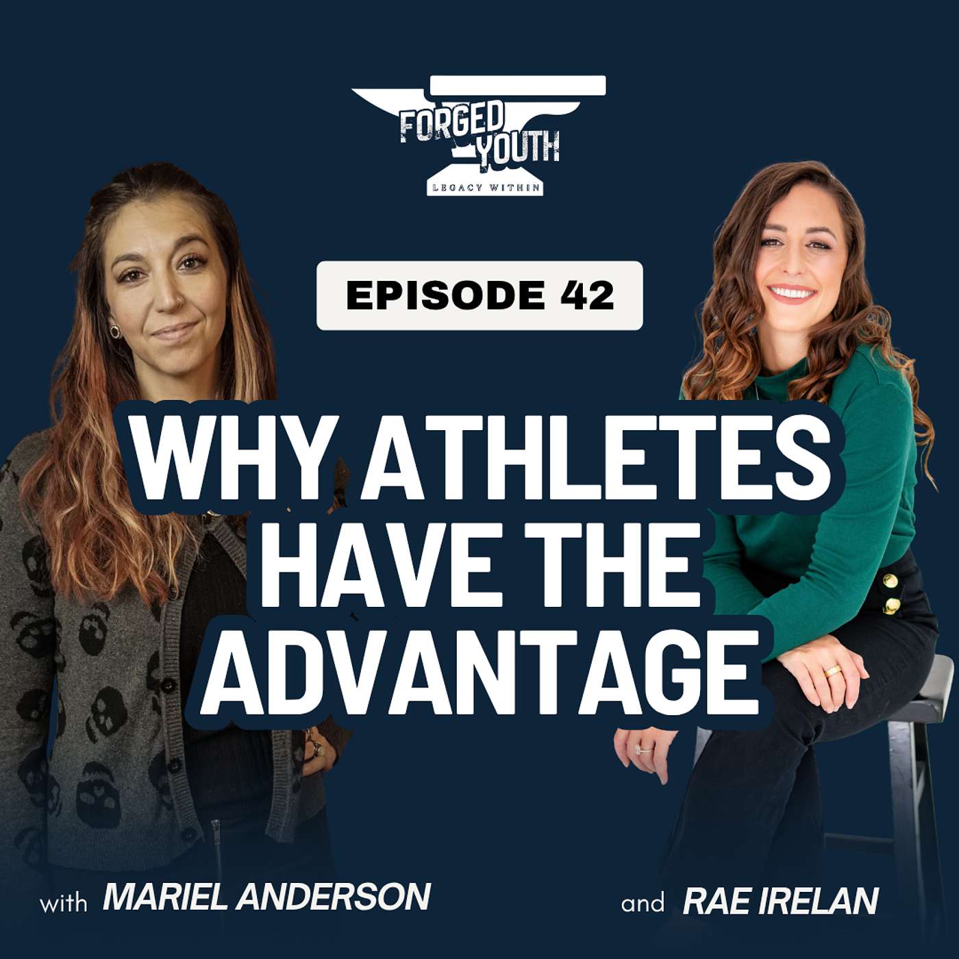 Ep. 42 - Why Athletes Have the Advantage: Turning Athletic Skill Into Opportunity with Rae Irelan episode artwork