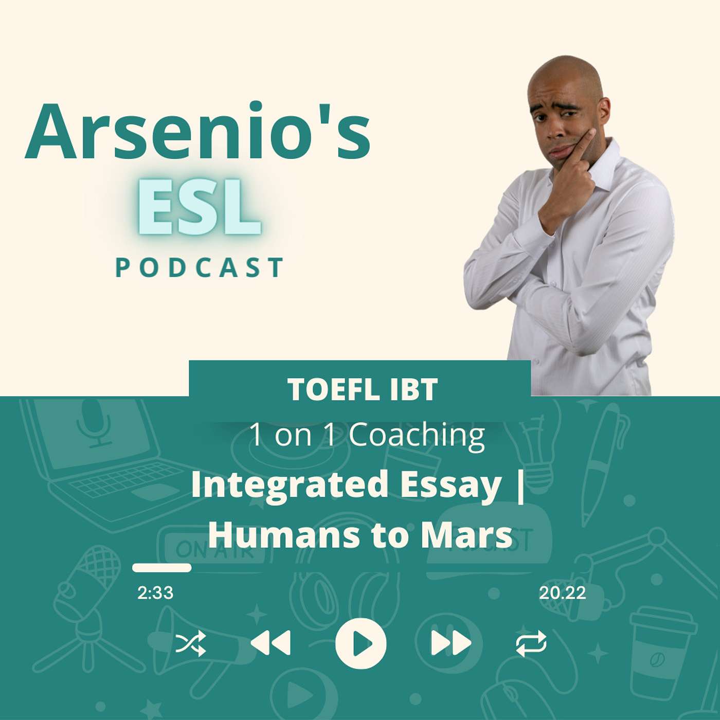 TOEFL iBT | 1 on 1 Coaching | Integrated Essay | Humans to Mars episode artwork