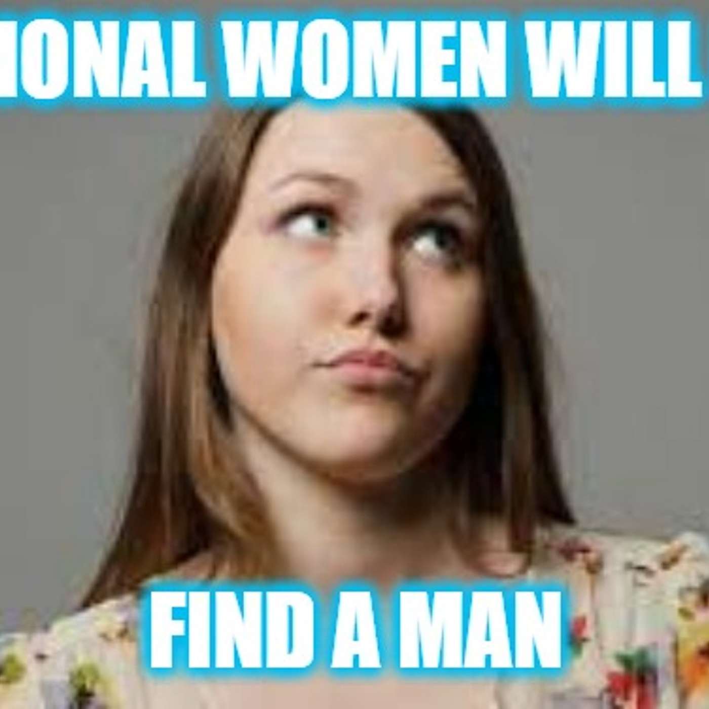 Helios Blog 135 | What is A Girl's Real Chance of Finding Her Prince? | Delusion