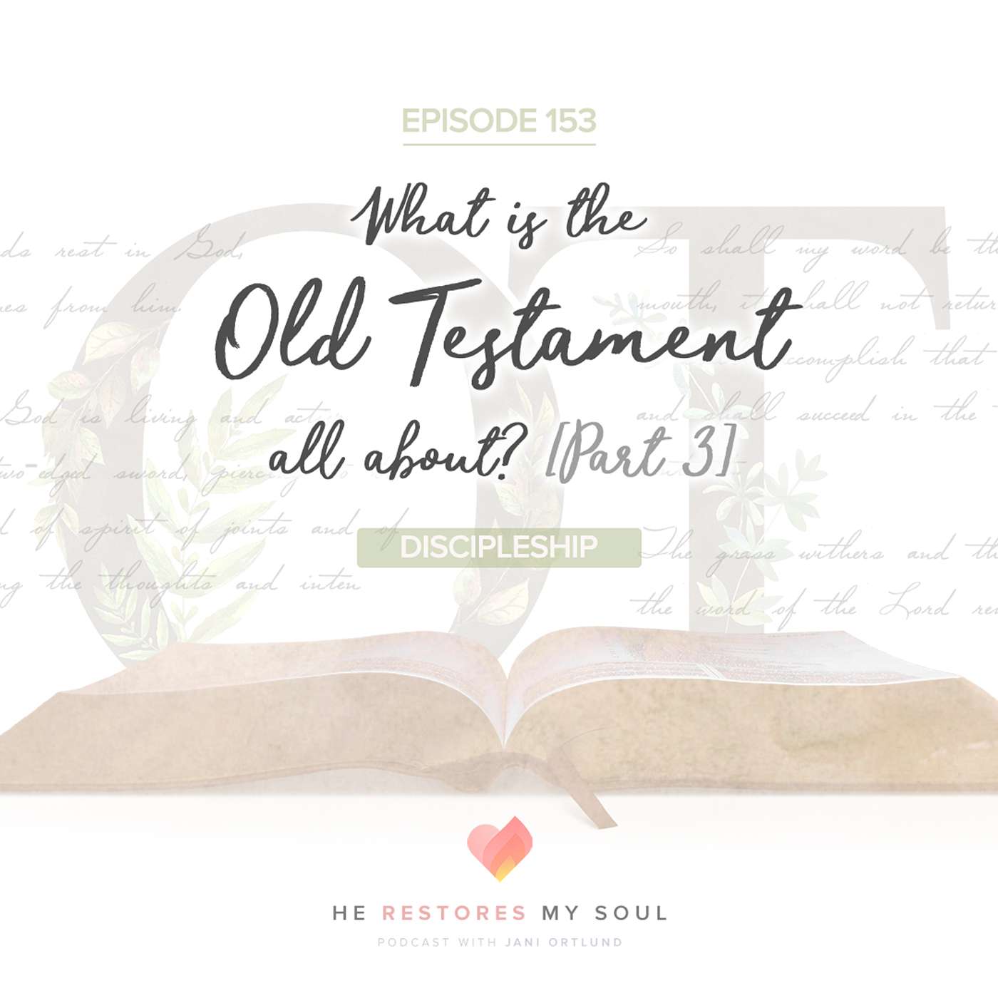 What is the Old Testament All About? [Part 3]