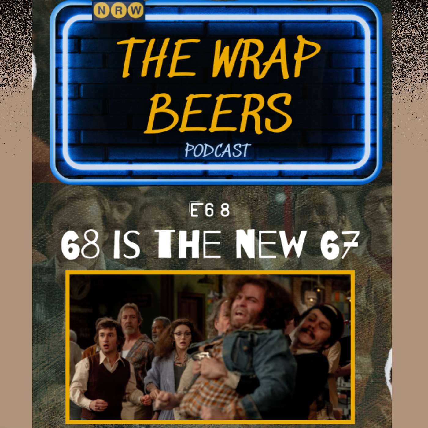 E68: 68 Is The New 67