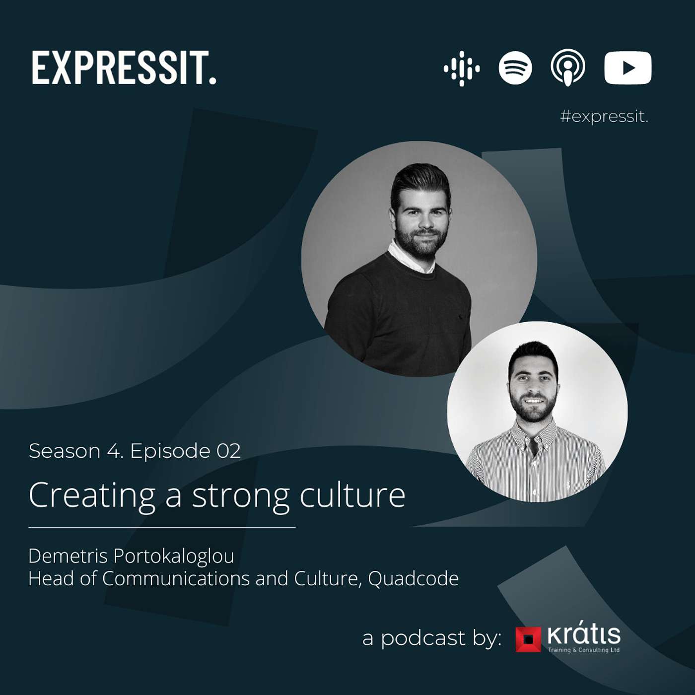 S04 Episode 2 - Creating a positive organizational culture - Demetris Portokaloglou, Head of Communications & Culture, Quadcode.