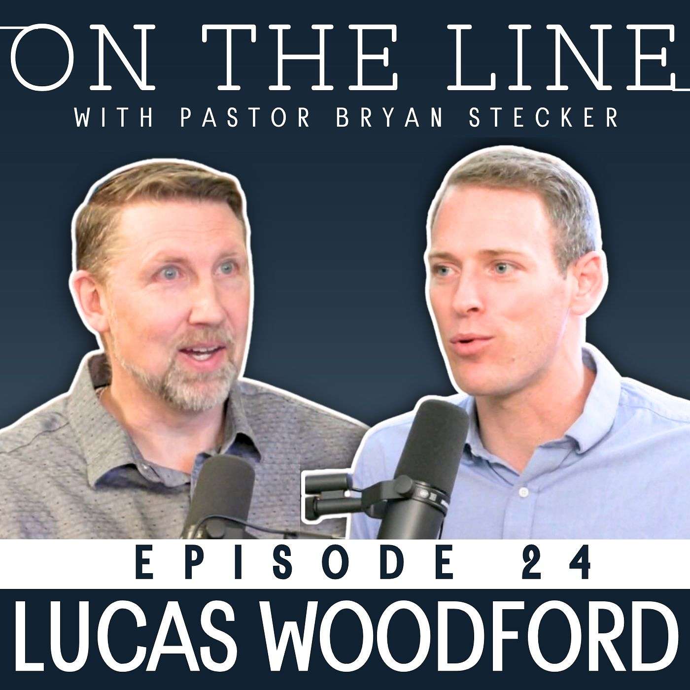 Episode 24 - Bishop Dr. Lucas Woodford