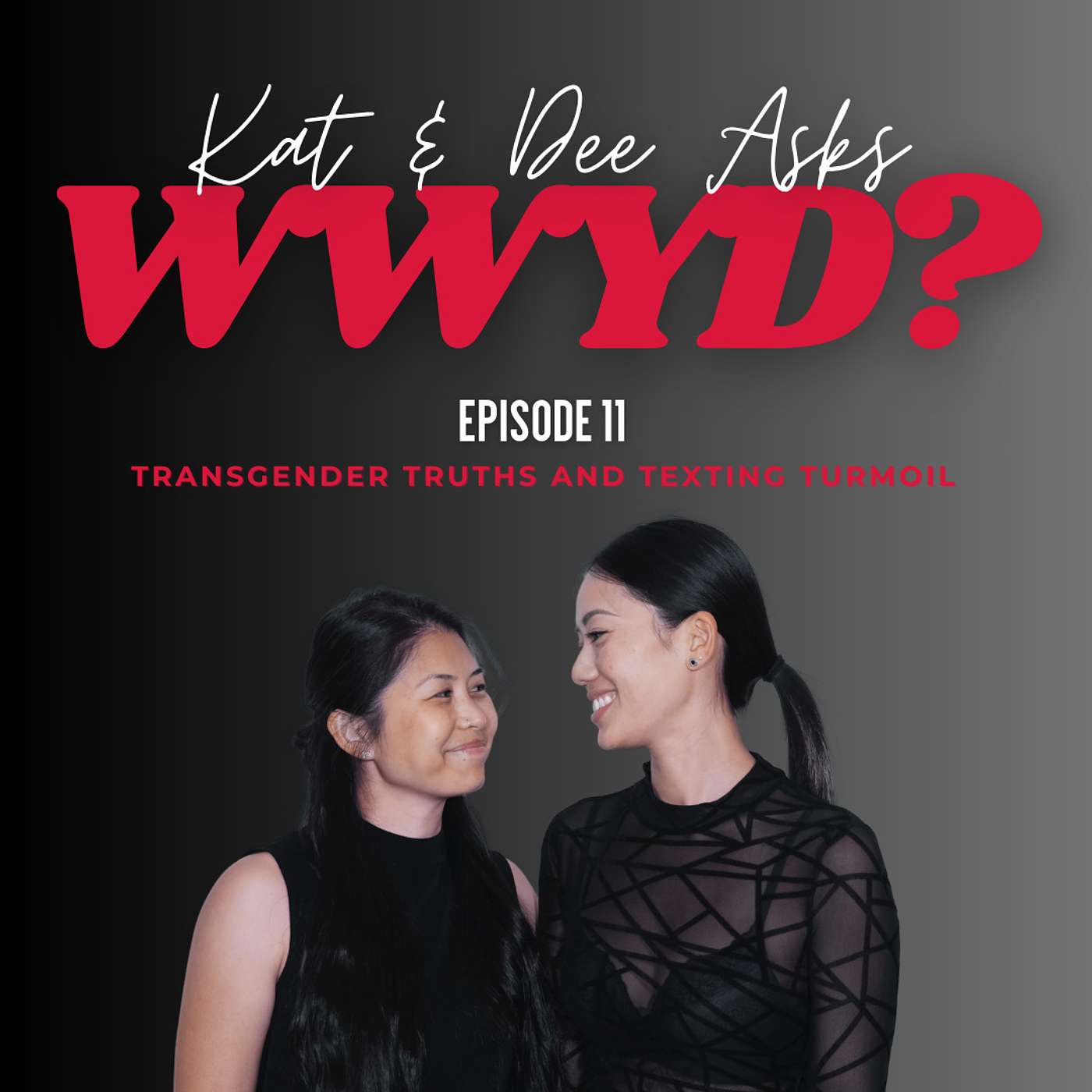 WWYD: Transgender Truths and Texting Turmoil episode artwork