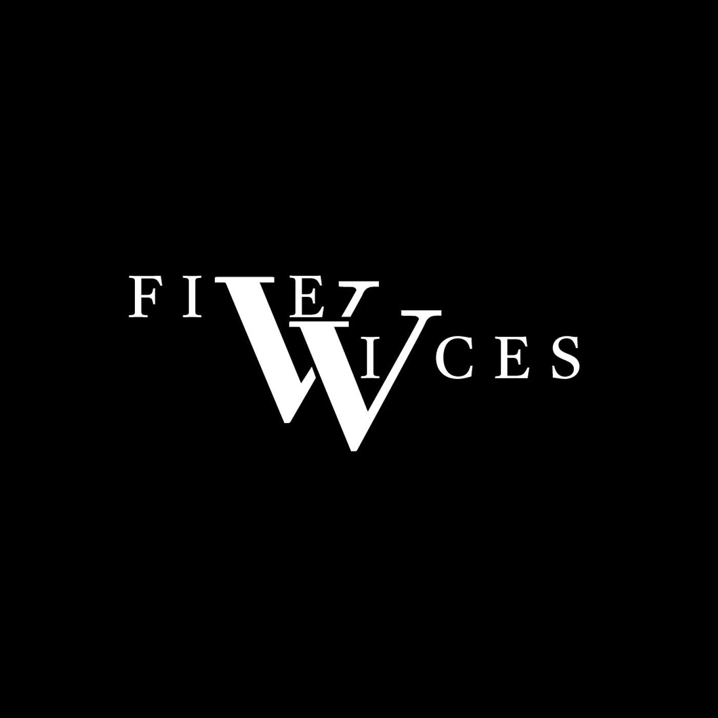 Some Real Shit - Five Vices: Episode 1