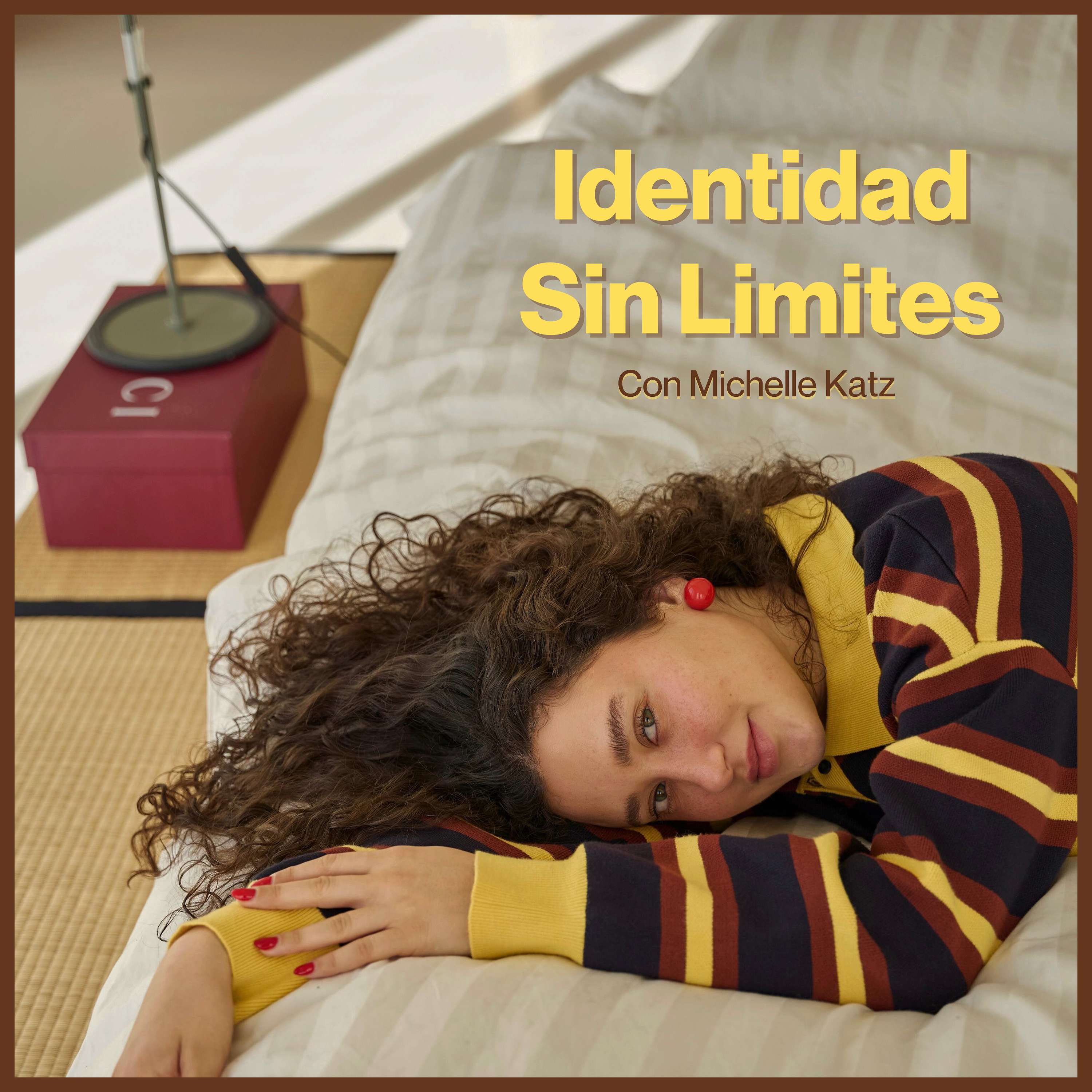 Identidad Sin Limites - con Michelle Katz