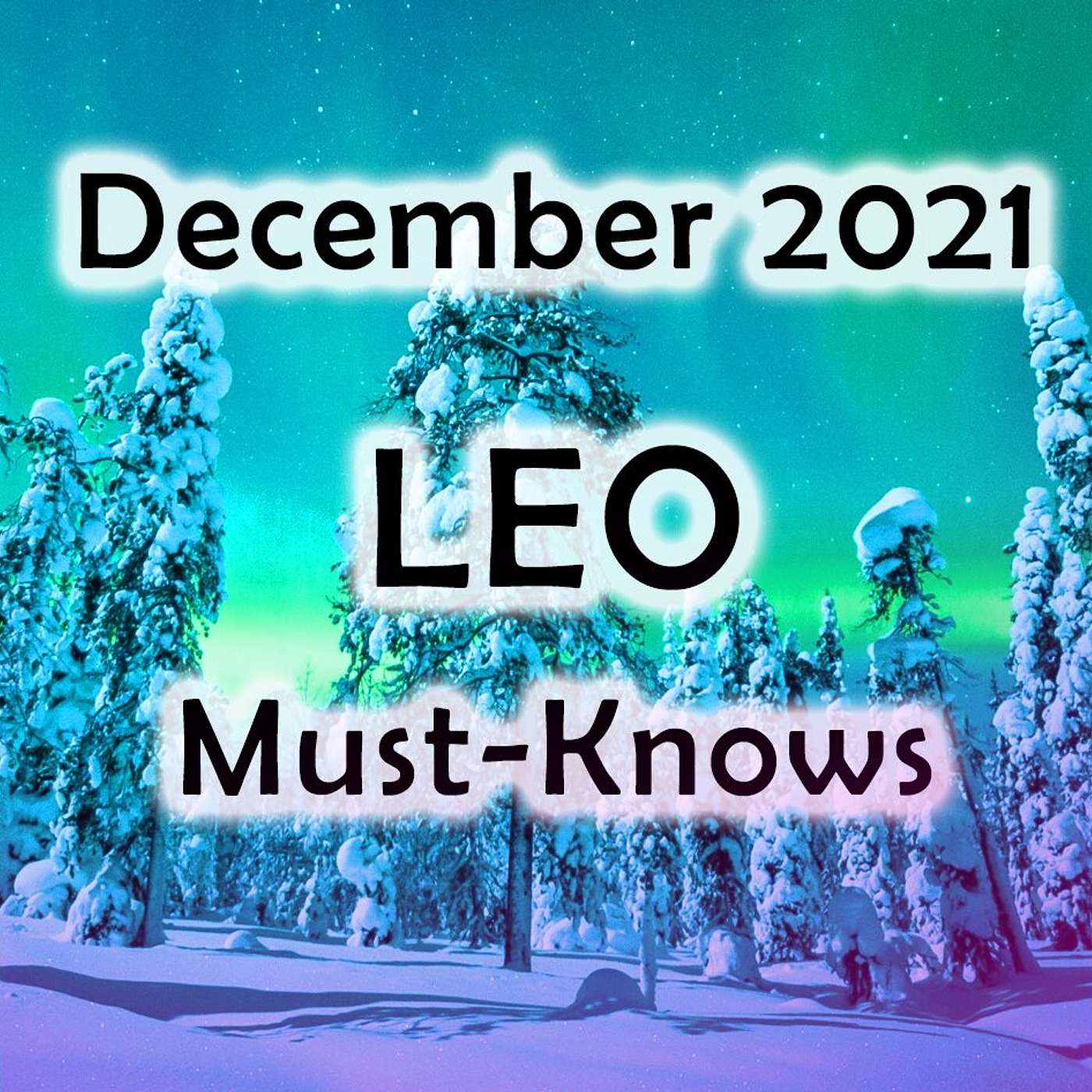 Leo December 2021 Astrology (Must-Knows) Horoscope Forecast