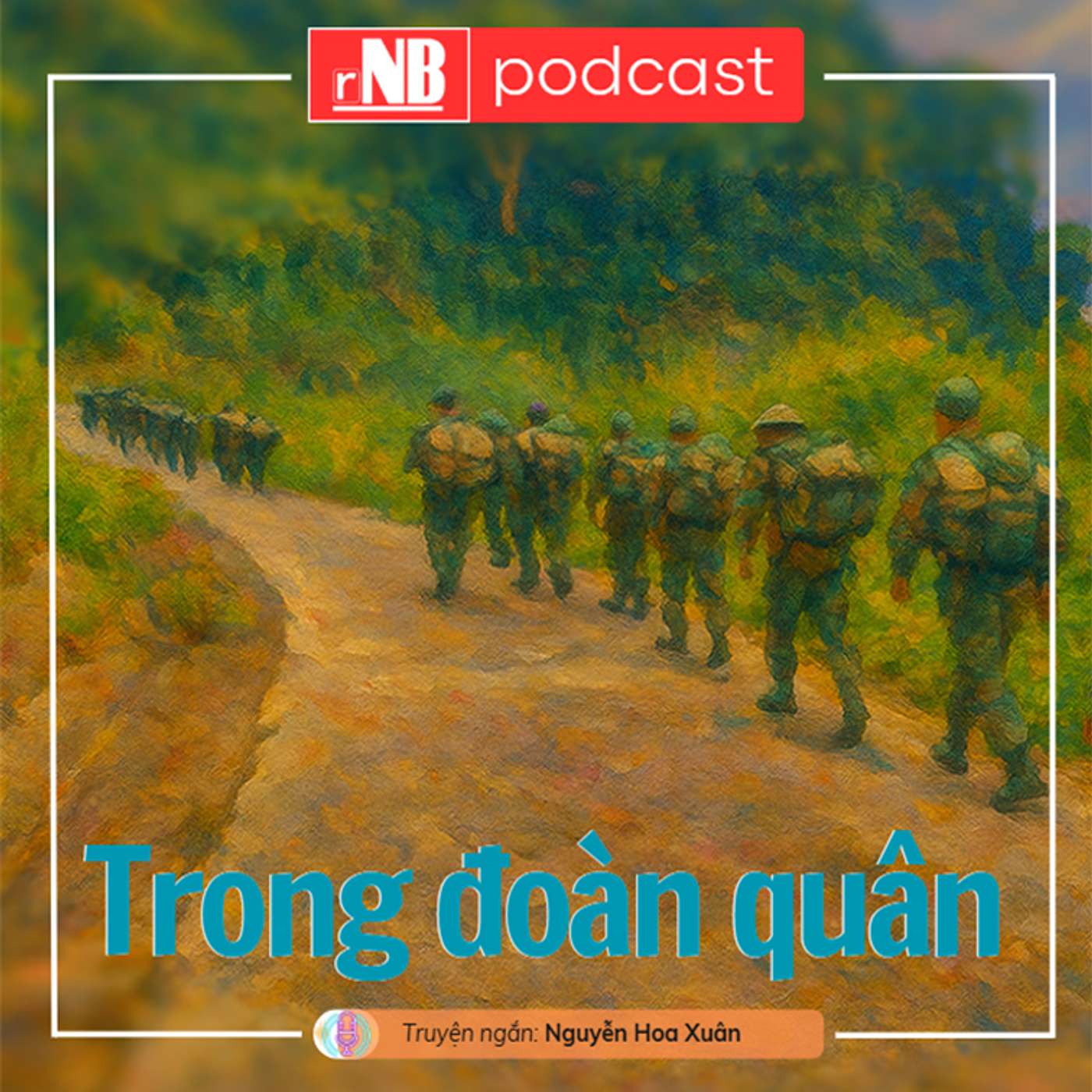 Truyện ngắn: Trong đoàn quân
