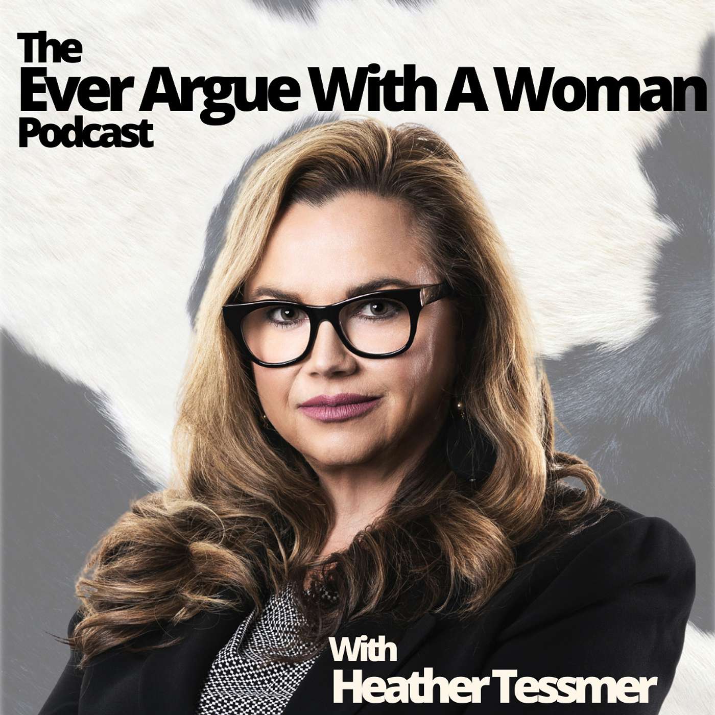 Welcome to The Ever Argue With A Woman Podcast! episode artwork