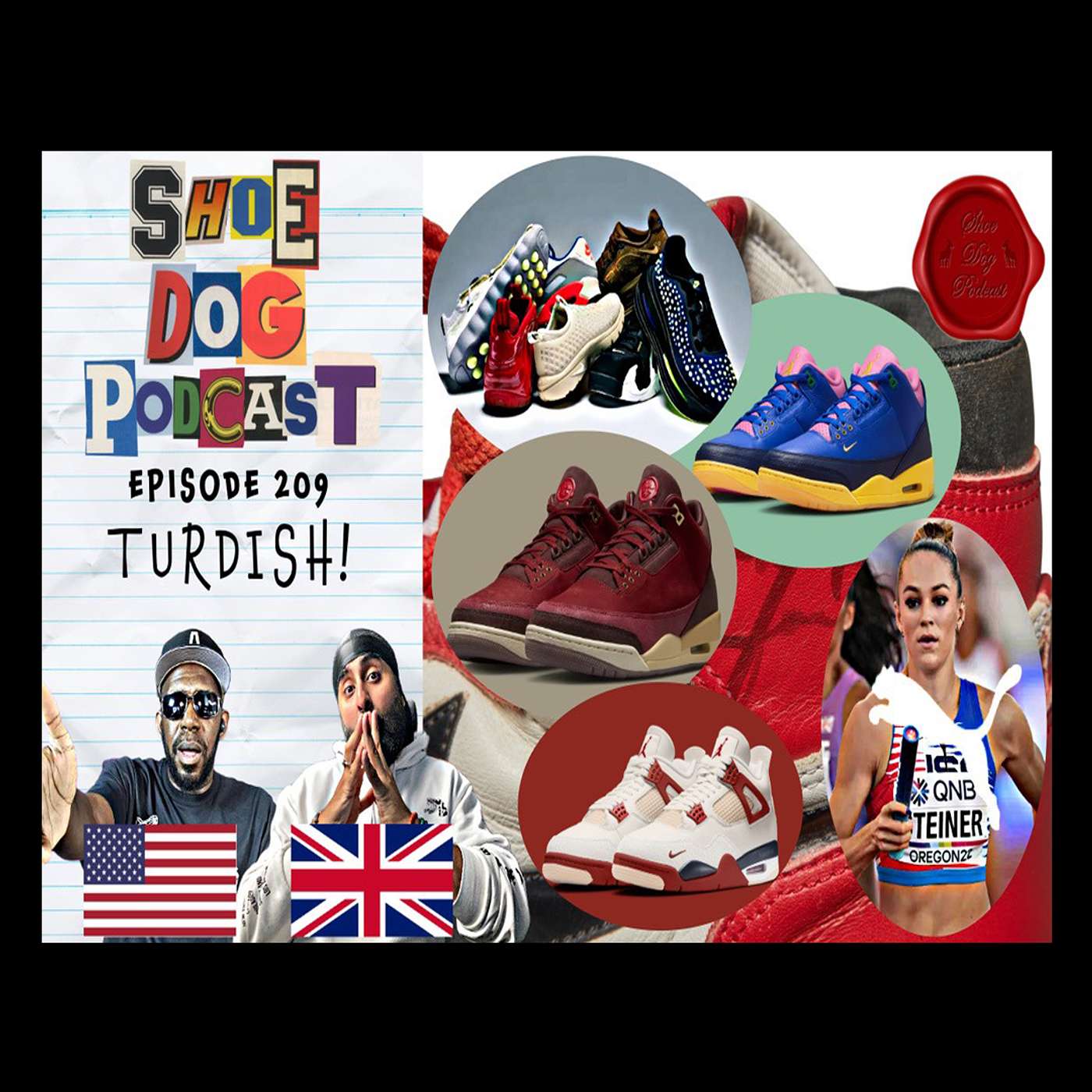 SHOE DOG PODCAST - EPISODE 209 - TURDISH! episode artwork