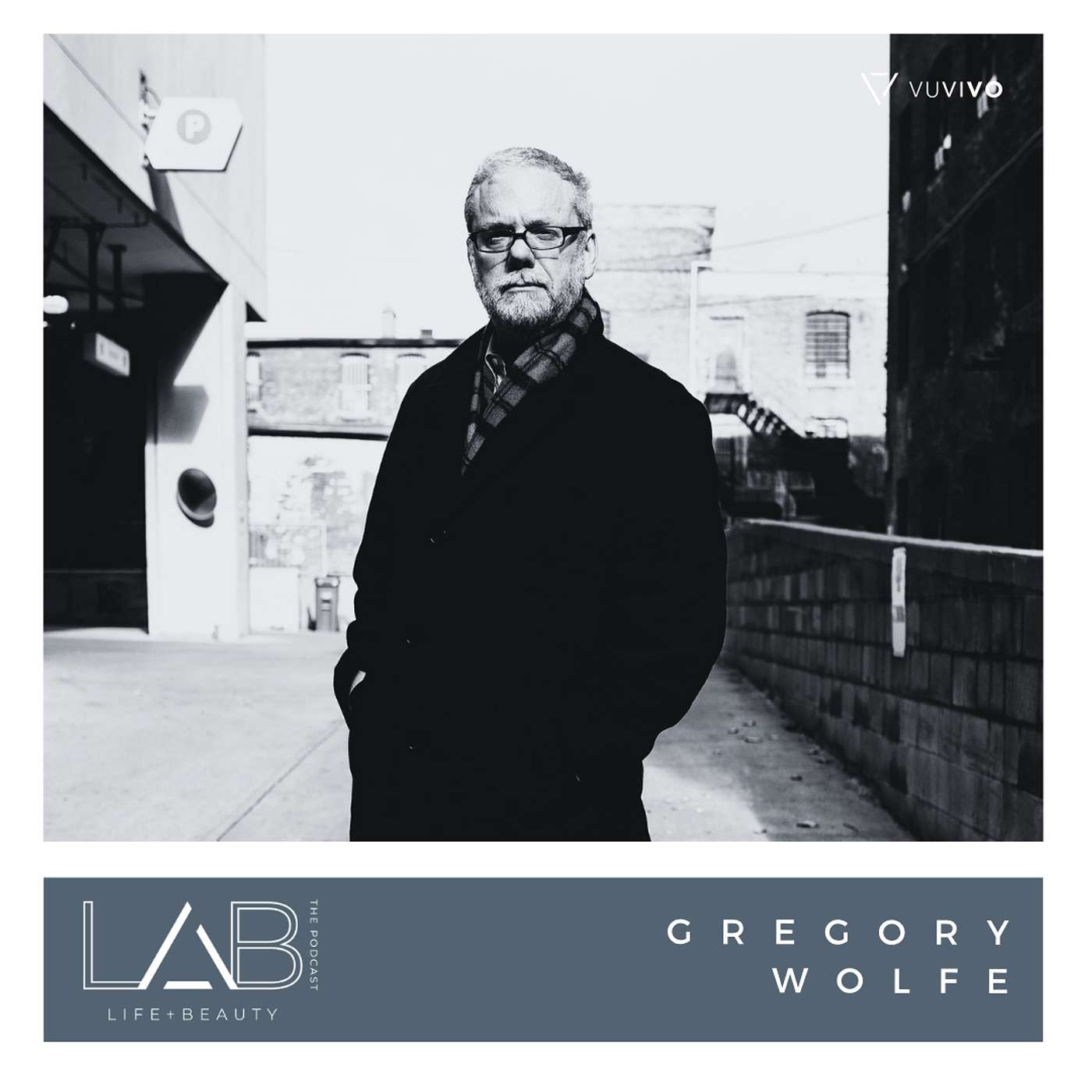LAB the Podcast with Gregory Wolfe | Beauty Will Save the World