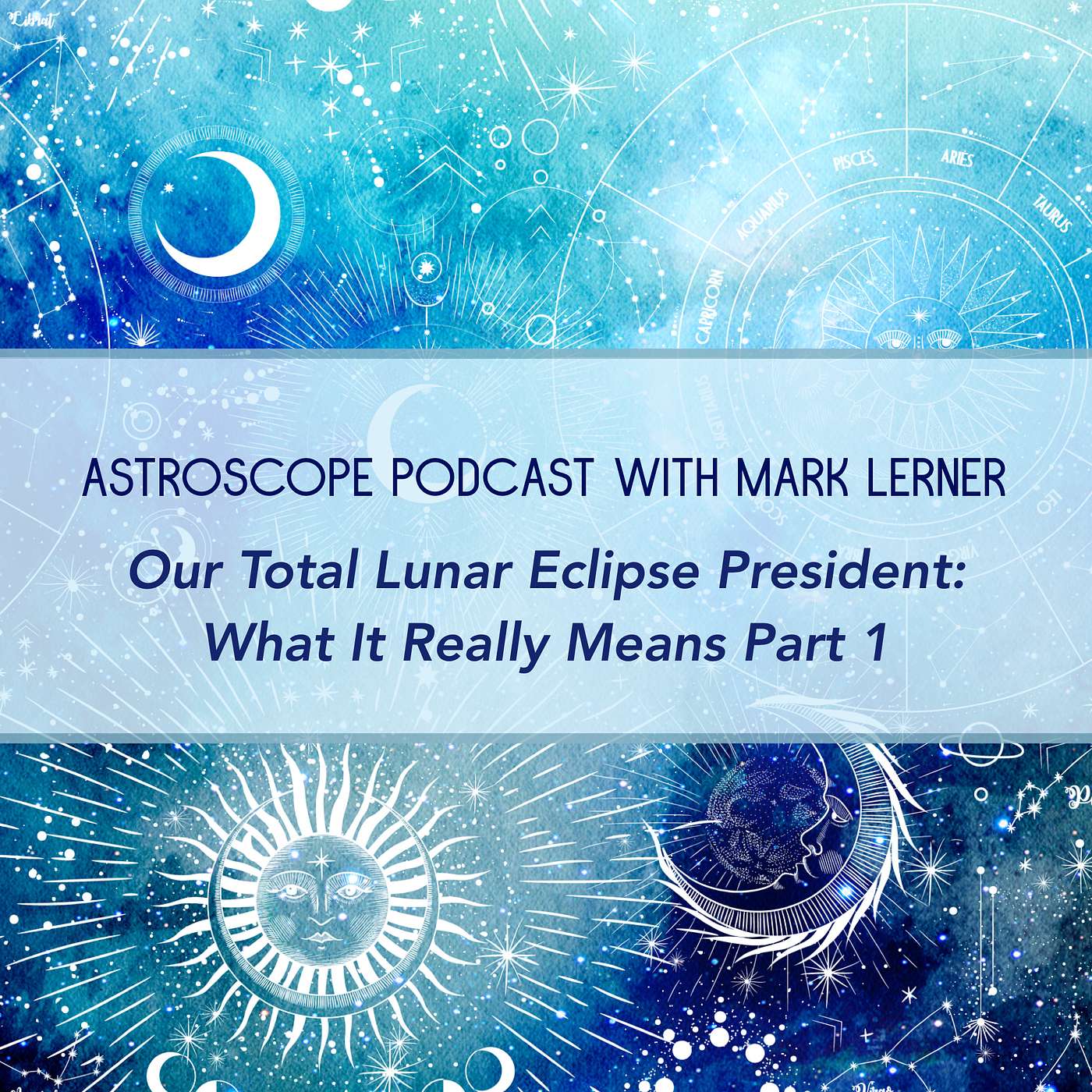 Our Total Lunar Eclipse President: What it Really Means Part 1