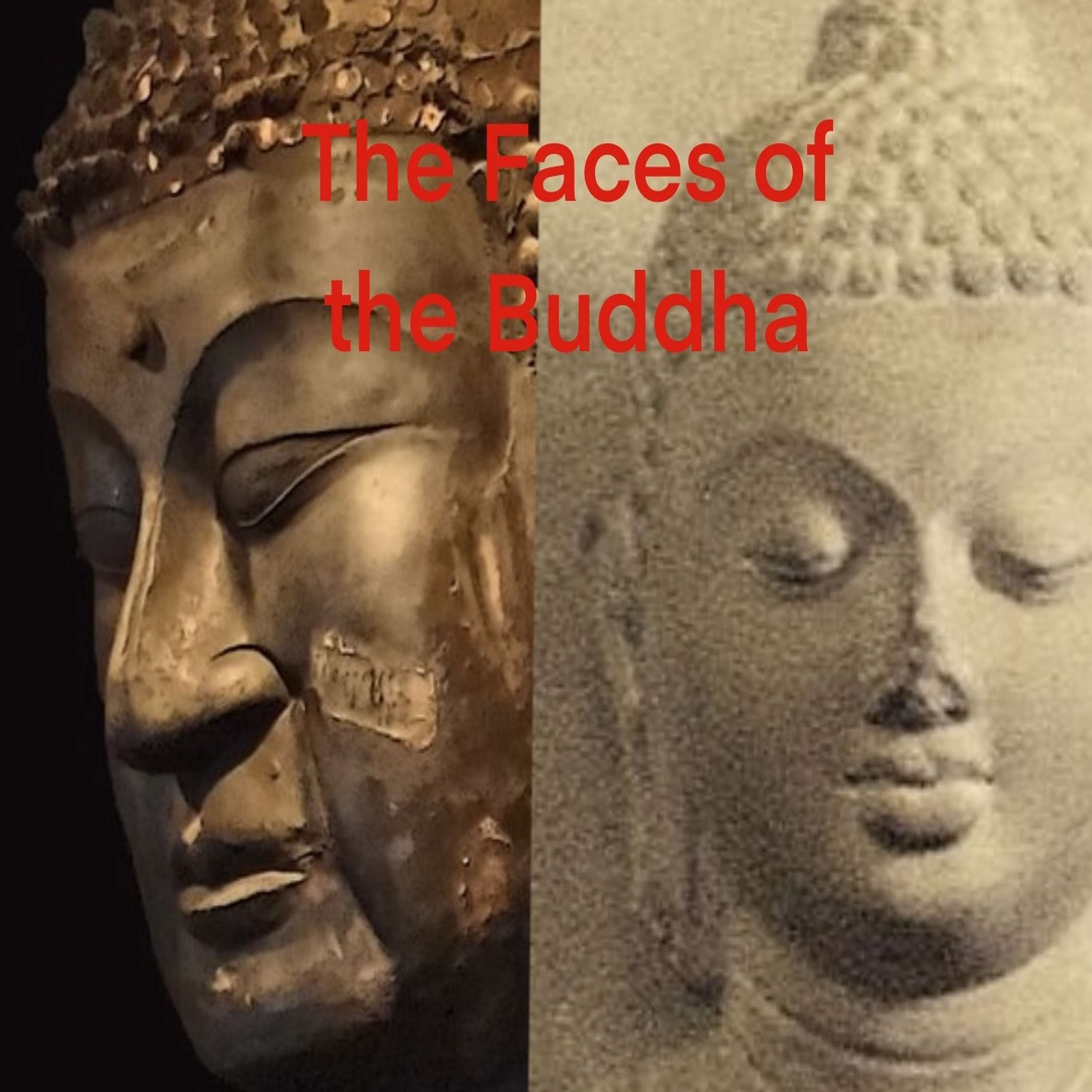 Faces of the Buddha: Stories of Art, Faith, and Transformation. The beginning