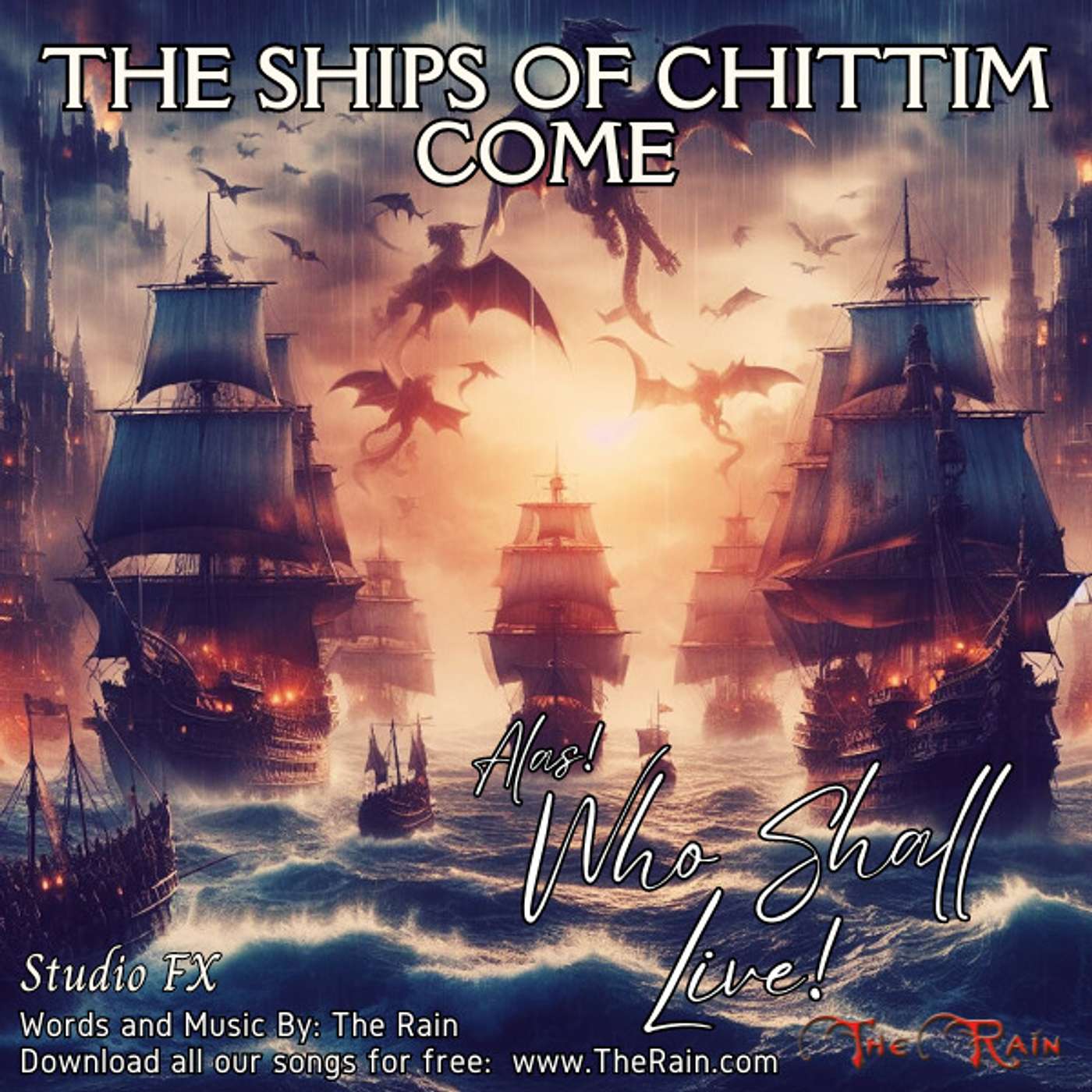 The Ships Of Chittim (Alas Who Shall Live) FX