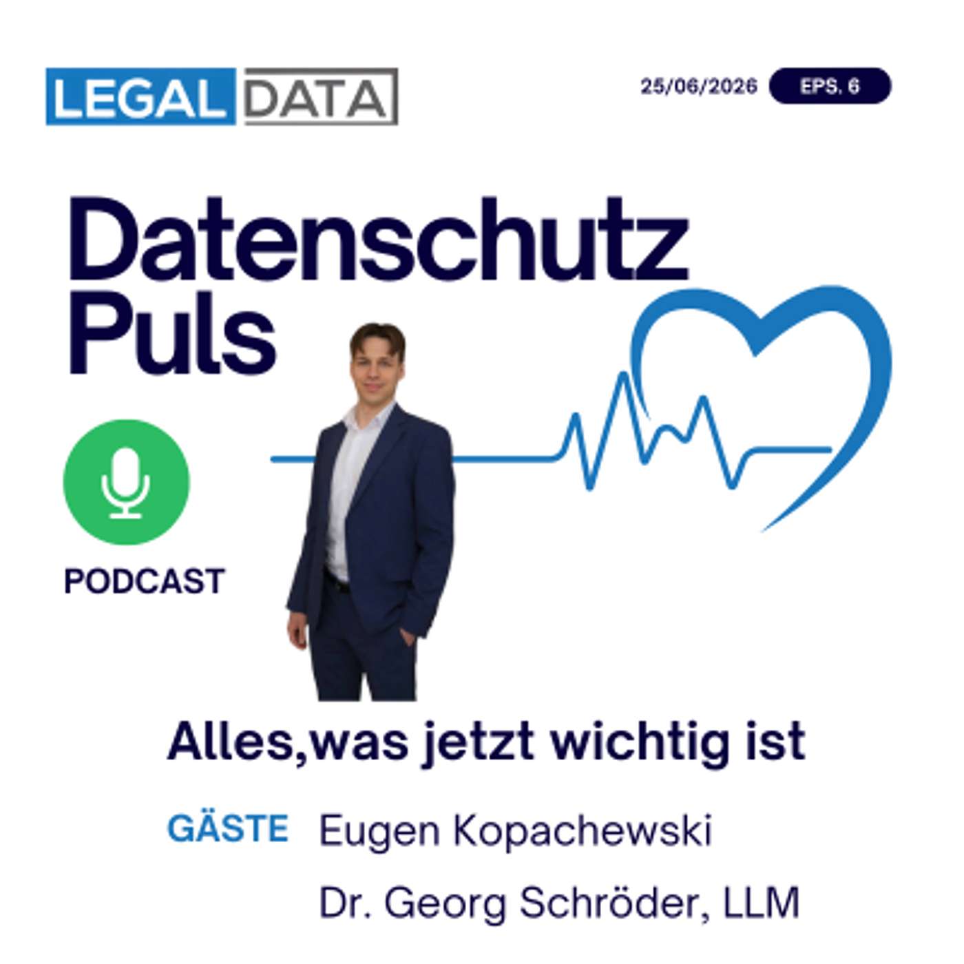 Datenschutz-Puls #6 – 25/06/26: Alles, was jetzt wichtig ist episode artwork