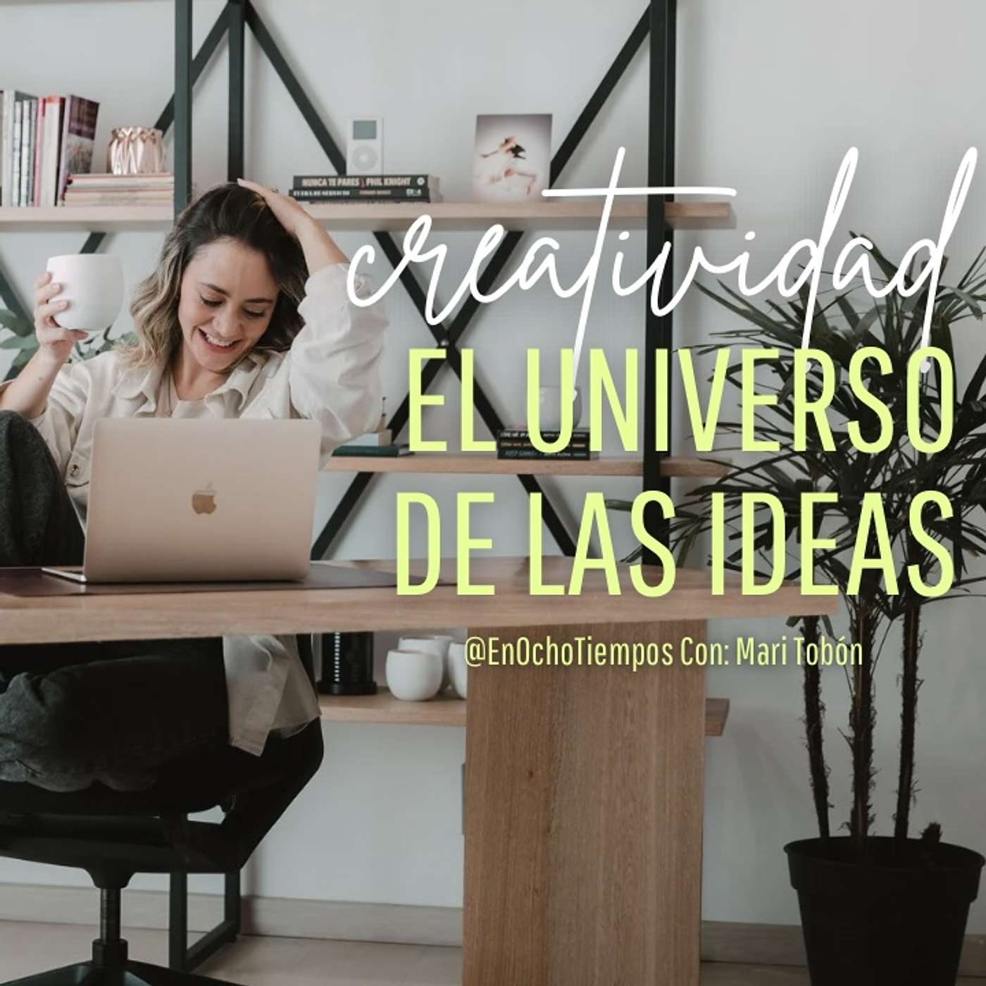 Creatividad: El universo de las ideas