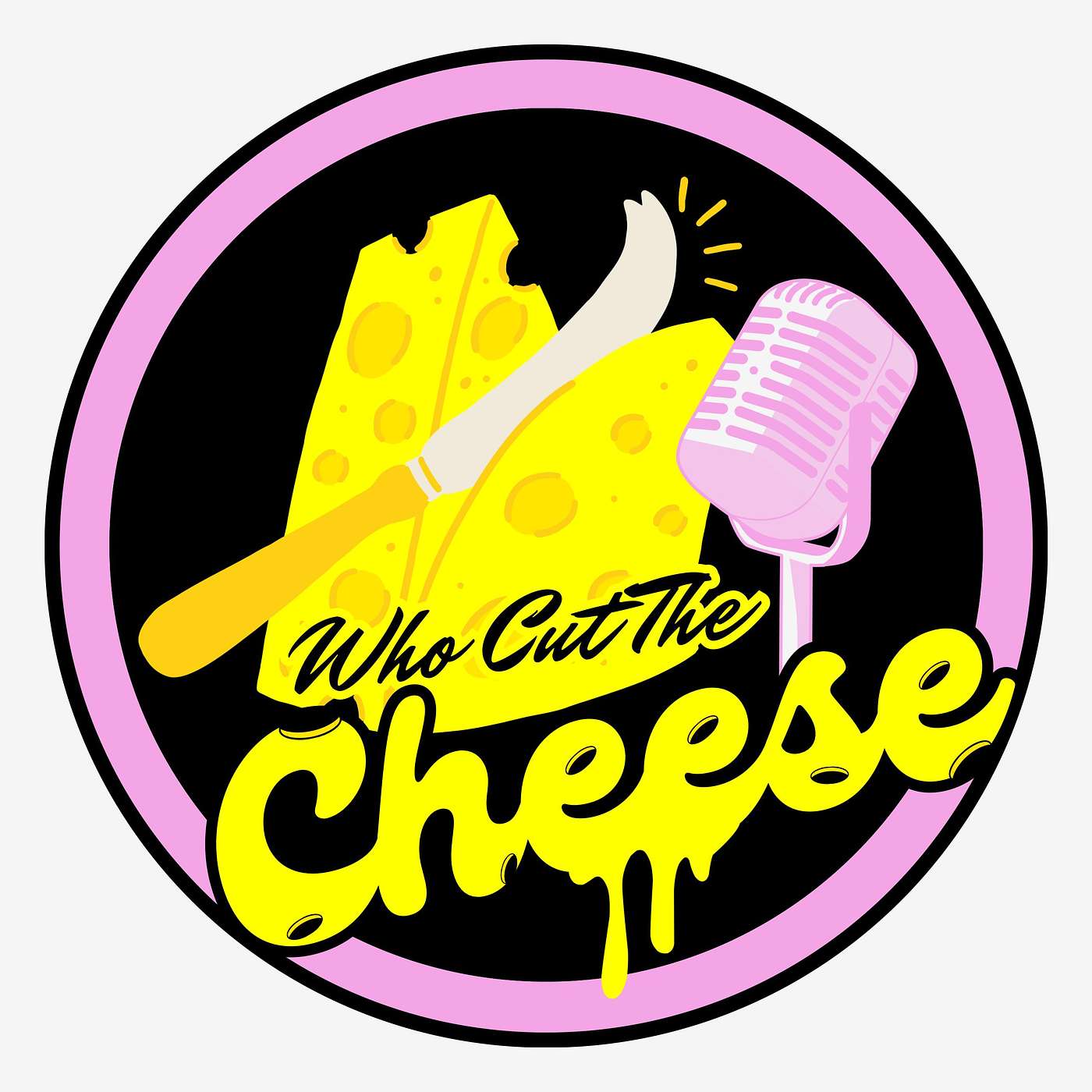 Who Cut The Cheese