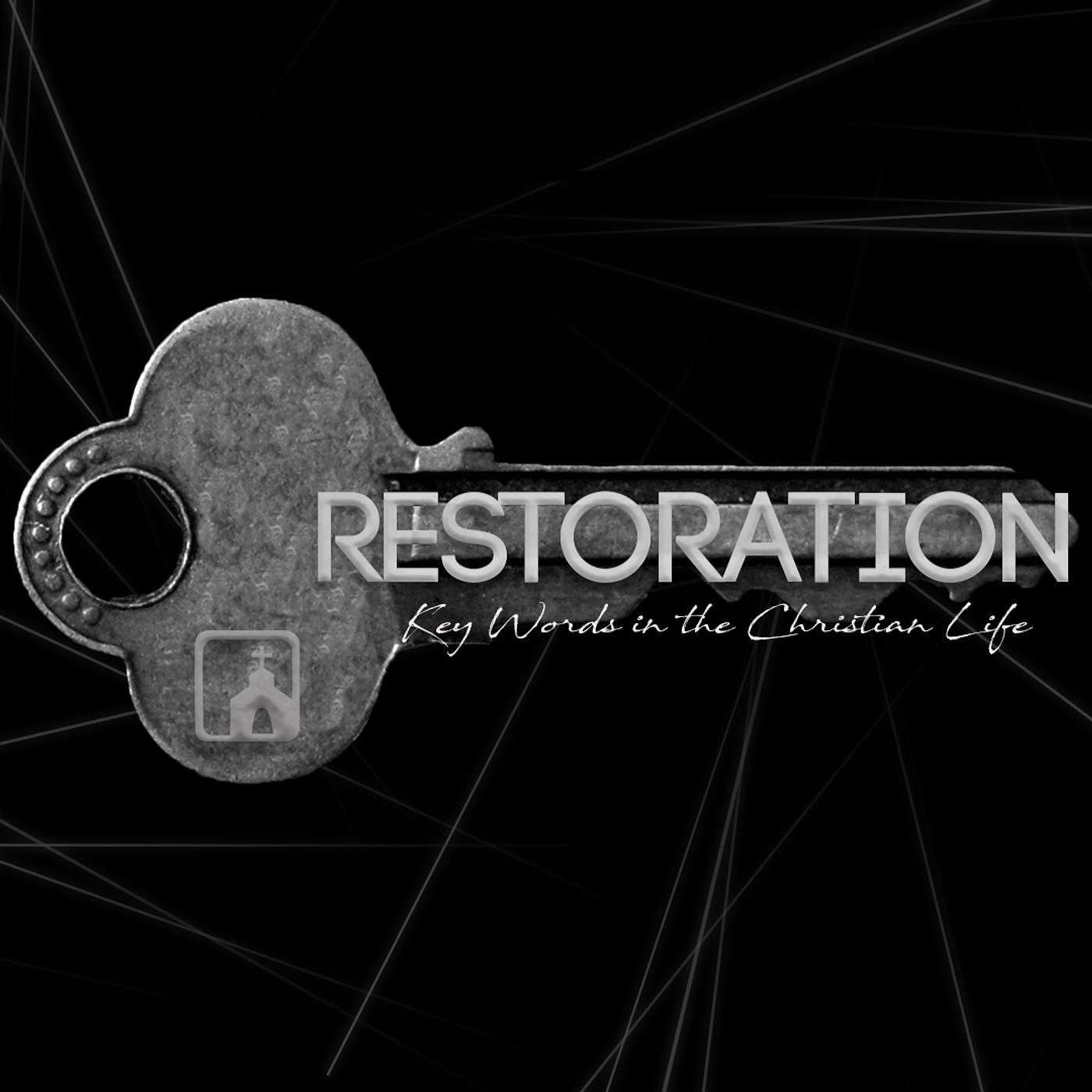 One Word: Restoration
