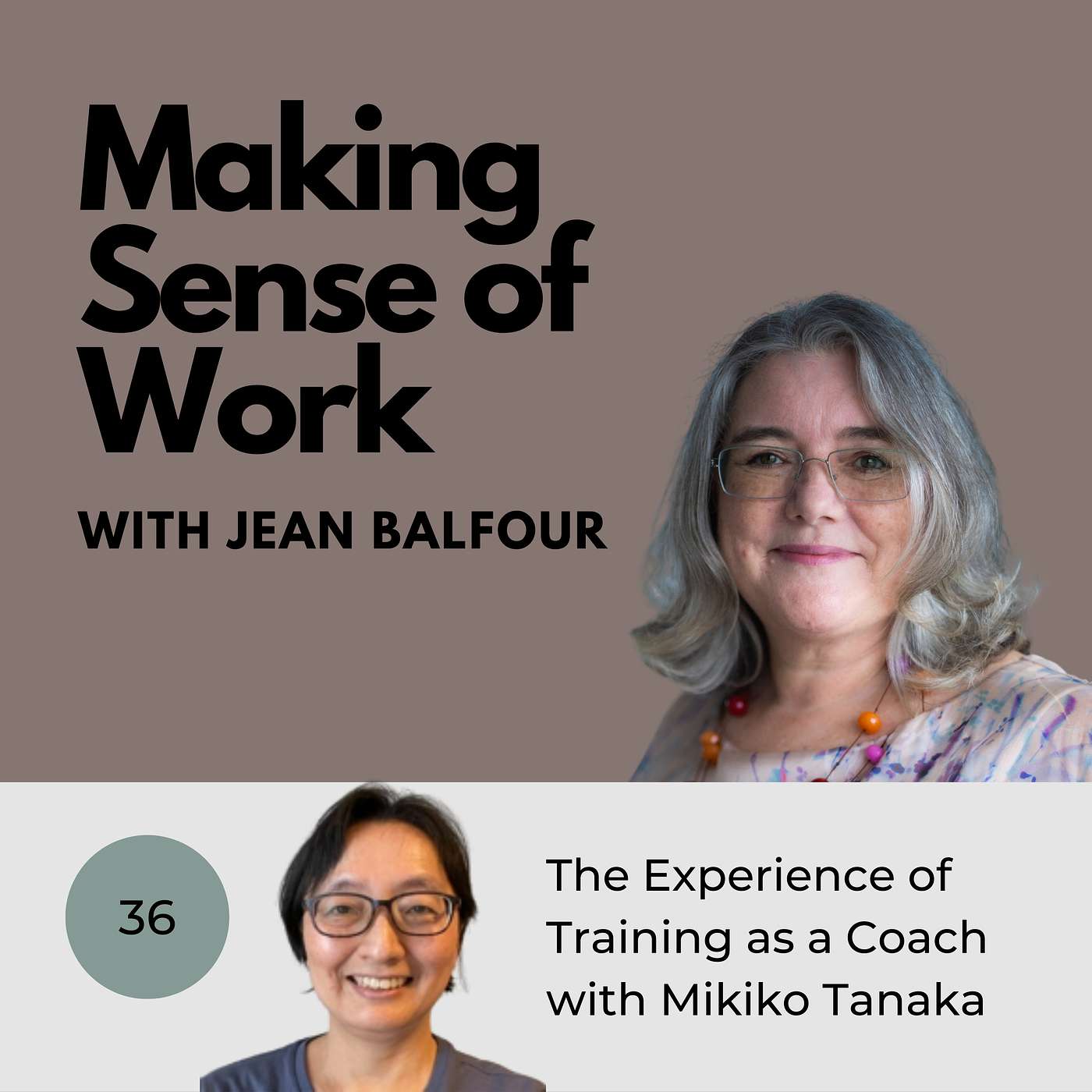 Ep. #36. The Experience of Training as a Coach with Mikiko Tanaka episode artwork