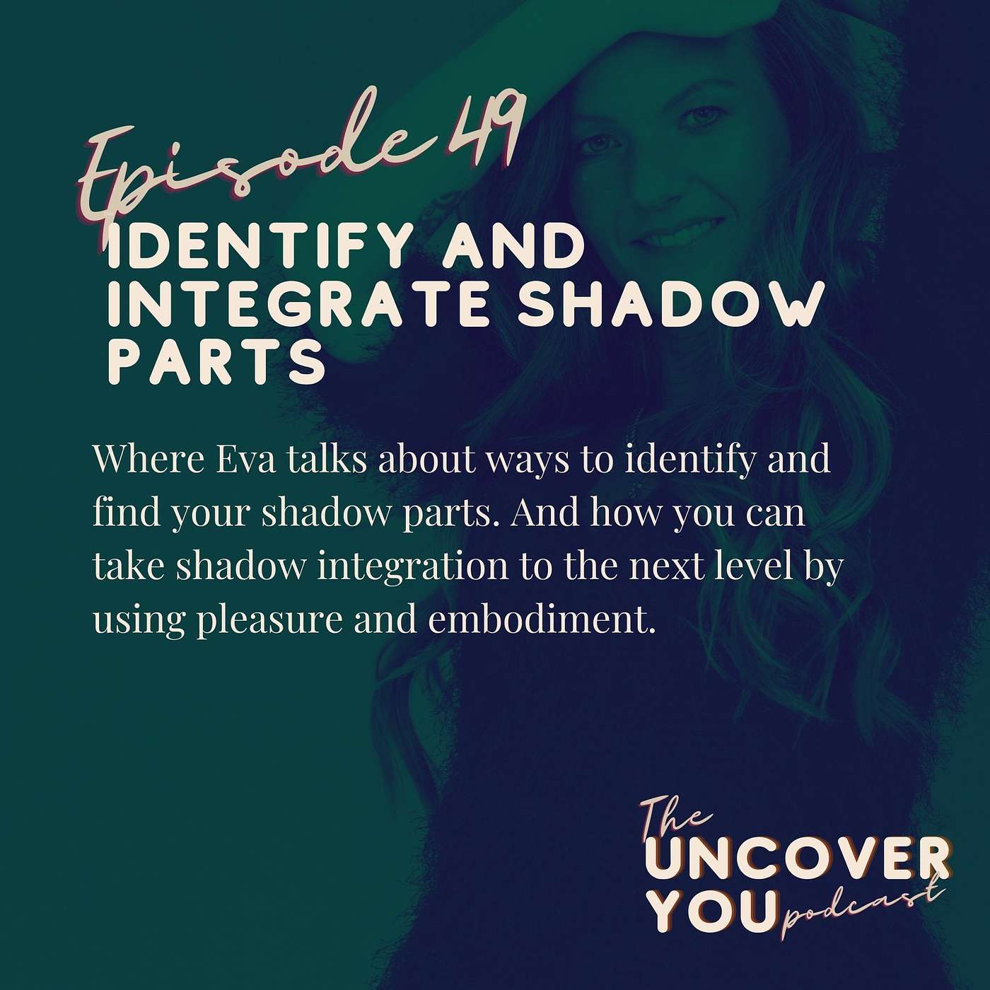 The Uncover YOU podcast